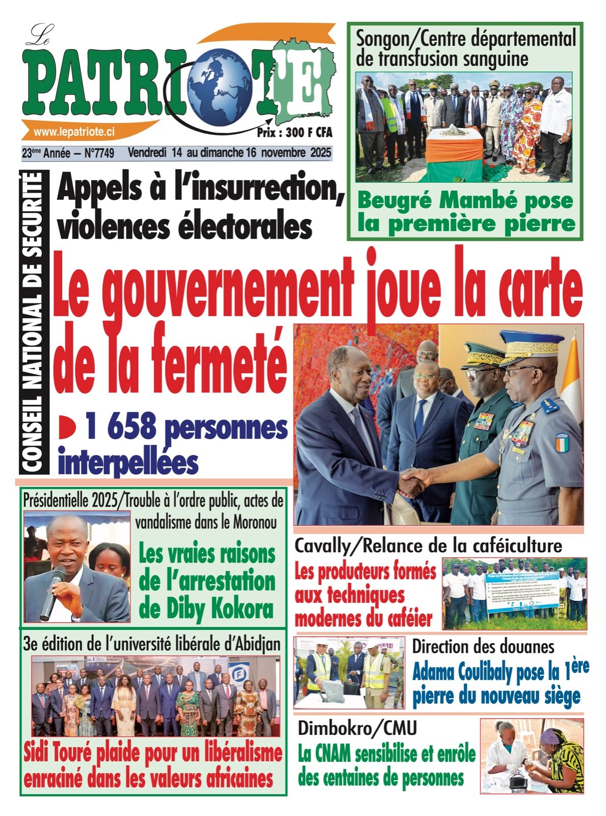 Le Patriote n°7749 du Vendredi 14 Novembre 2025 & Appels à l’insurrection et  violences électorales : Le gouvernement joue la carte de la fermeté !