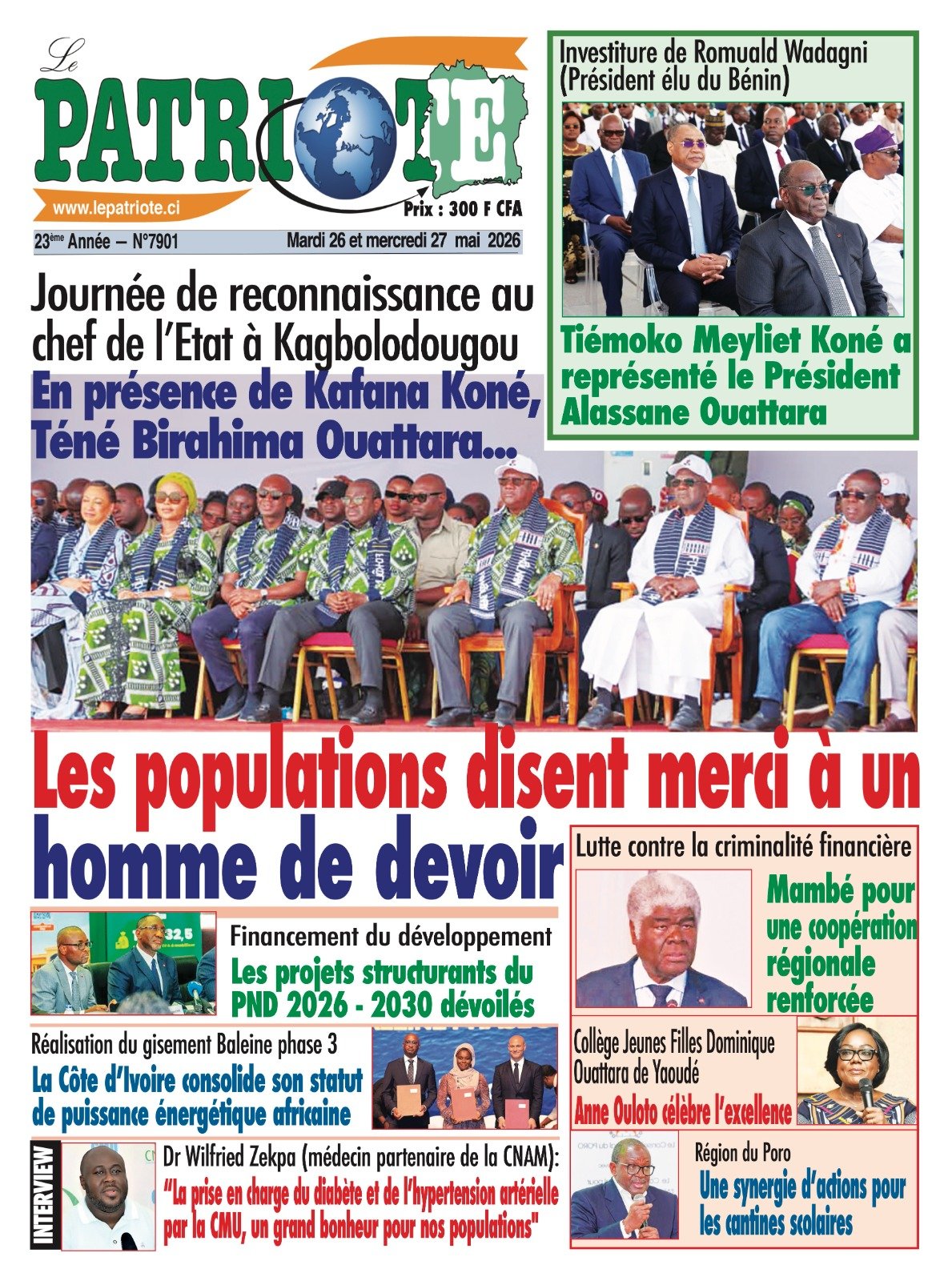 Le Patriote n°7901 du Mardi 26 Mai 2026 & Journée de reconnaissance au chef de l’Etat à Kagbolodougou : En présence de Kafana Koné,  Téné Birahima Ouattara.., les populations disent merci à un homme de devoir.
