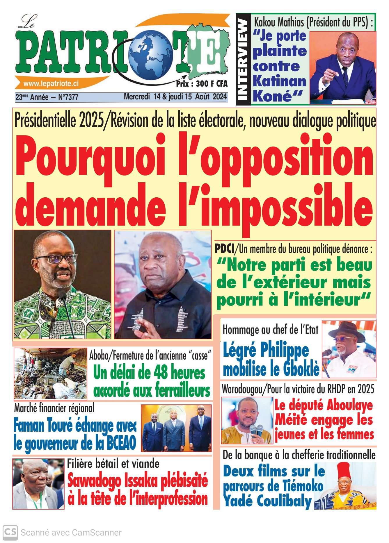 Le Patriote n°7377 du Mercredi 14 Août 2024 : Les demandes impossibles de l'opposition à l'orée de la présidentielle de 2025