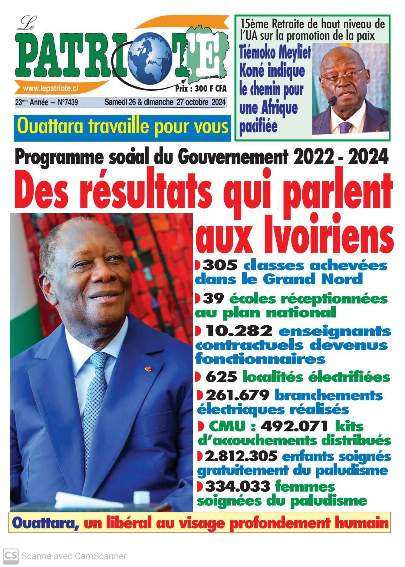 Le Patriote n°7439 du Samedi 26 Octobre 2024-Ouattara travaille pour vous : Programme social du gouvernement, des résultats qui parlent aux Ivoiriens !