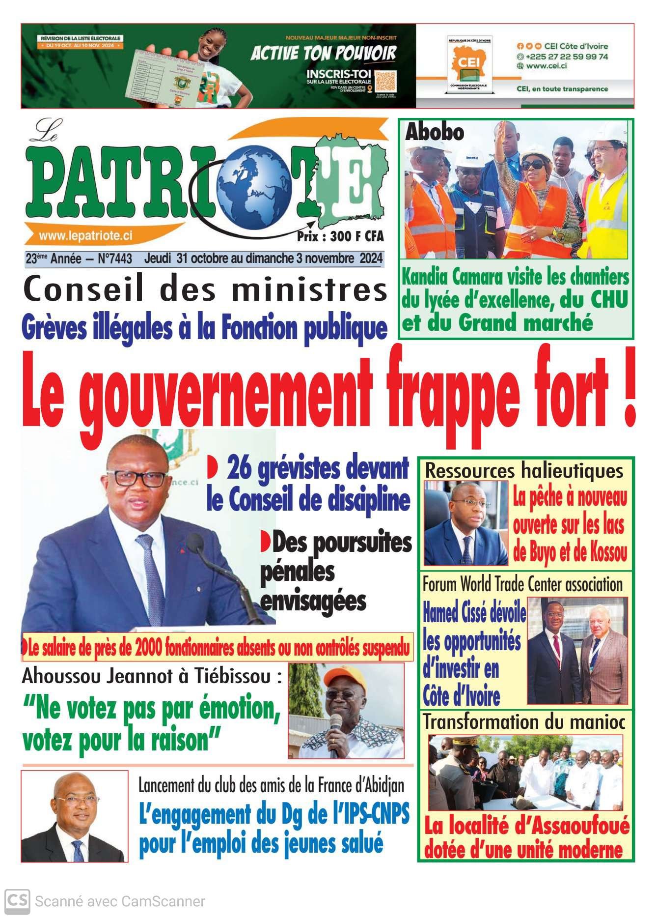 Le Patriote n°7443 du Jeudi 31 Octobre 2024-Conseil des ministres : Grève à la fonction publique, le gouvernement frappe fort !