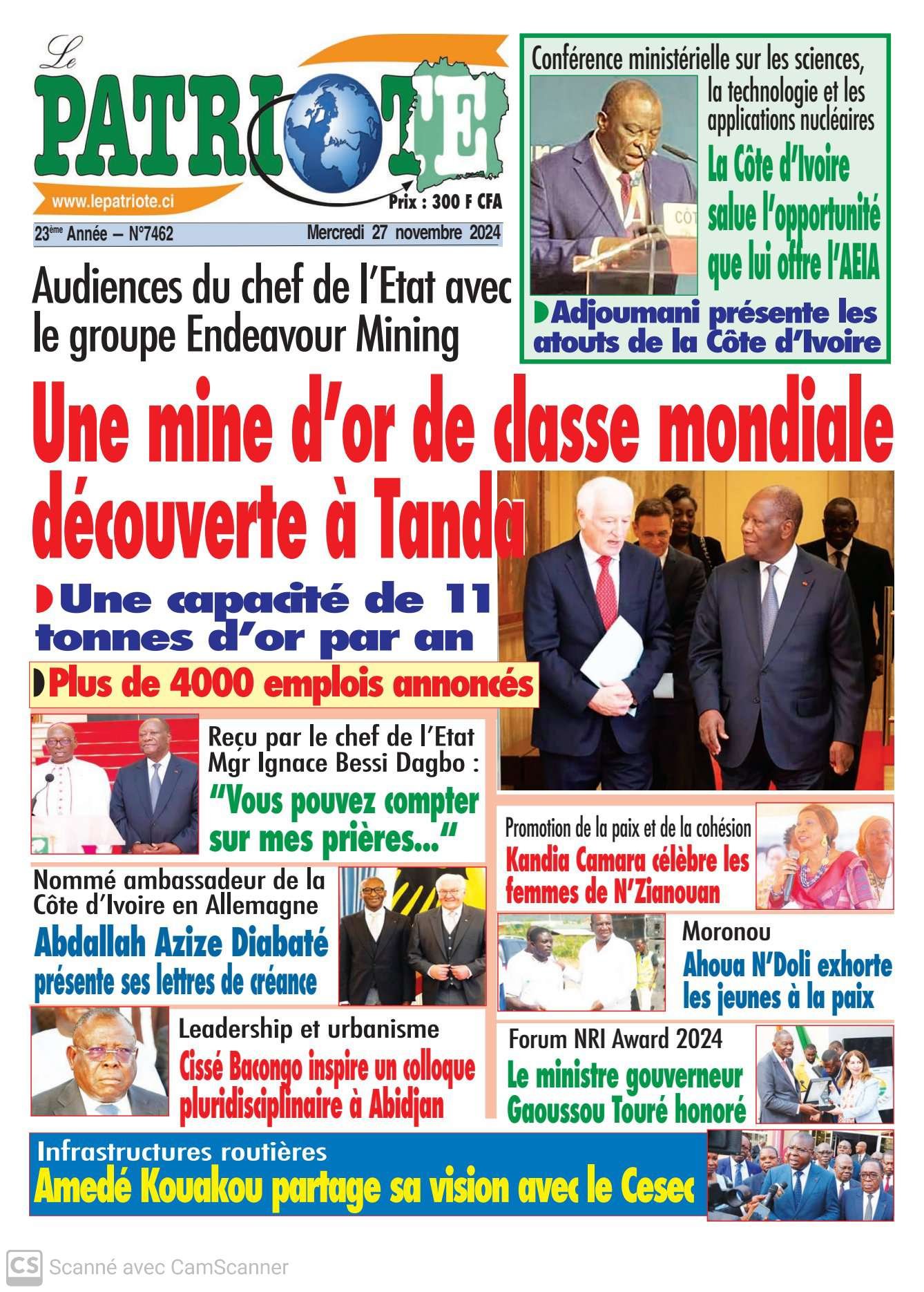 Le Patriote n°7462 du Mercredi 27 Novembre 2024 : Une mine d'une capacité de 11 tonnes d'or par an découverte à Tanda !