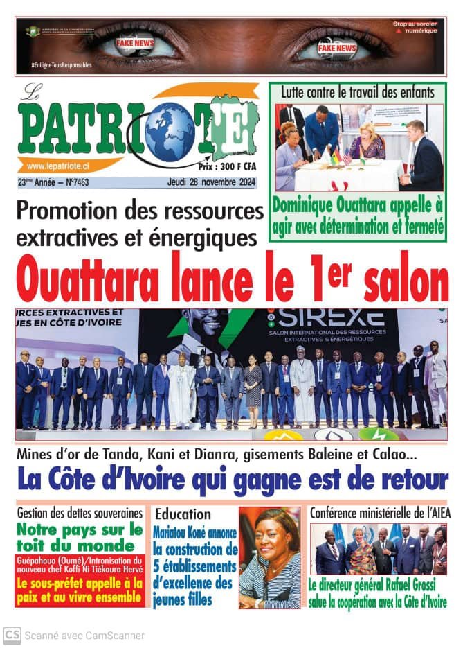 Le Patriote n°7463 du Jeudi 28 Novembre 2024 - Promotion des ressources extractives et énergétiques : Ouattara lance le premier salon !