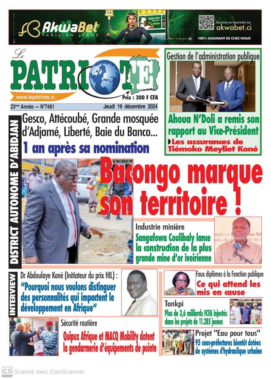 Le Patriote n°7481 du Jeudi 19 Décembre 2024 - District autonome d'Abidjan : Un an après sa nomination, Bacongo marque son territoire !