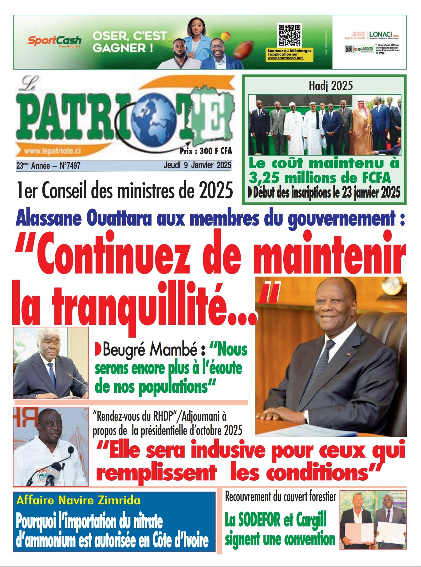 Le Patriote n°7497 du Jeudi 9 Janvier 2025 - Conseil des ministres : Alassane Ouattara demande aux membres du gouvernement de continuer à maintenir la tranquillité !