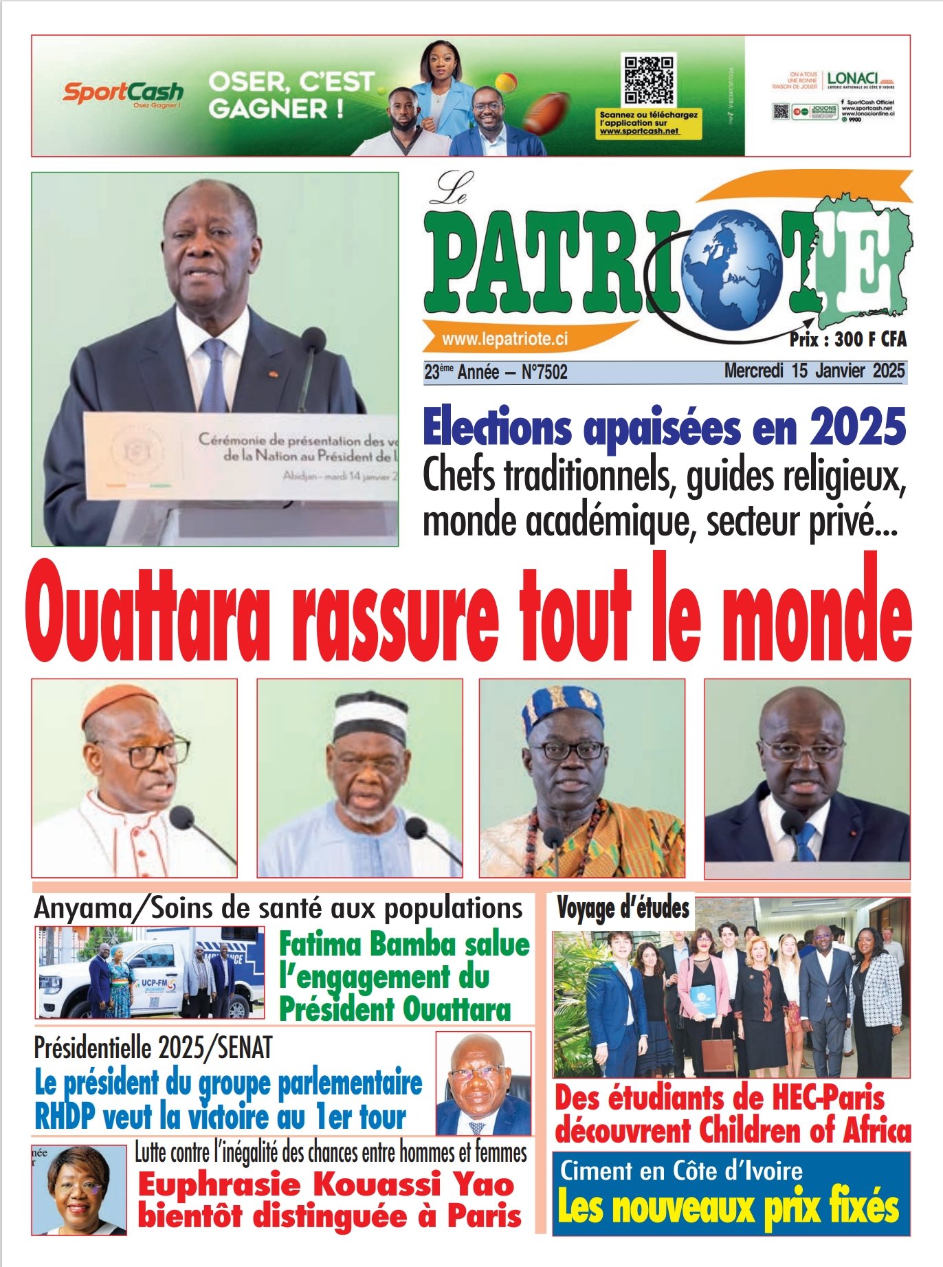 Le Patriote n°7502 du Mercredi 15 Janvier 2025 -Chefs traditionnels, guides religieux, monde académique, secteur privé,... Ouattara rassure tout le monde sur la tenue d'élections apaisées en 2025 !