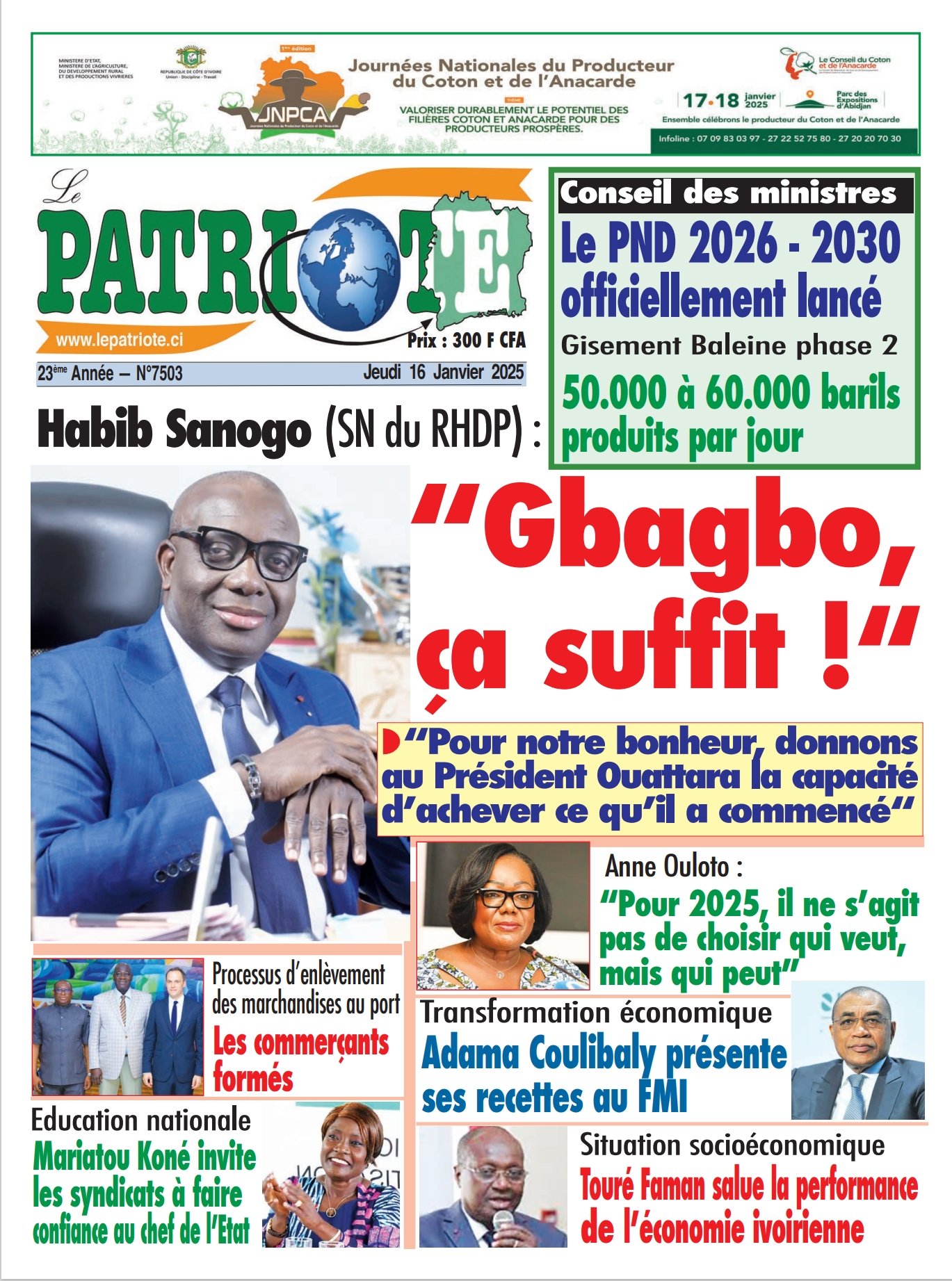 Le Patriote n°7503 du Jeudi 16 Janvier 2025 - Interview Habib Sanogo (SN RHDP) : "Gbagbo, ça suffit !"