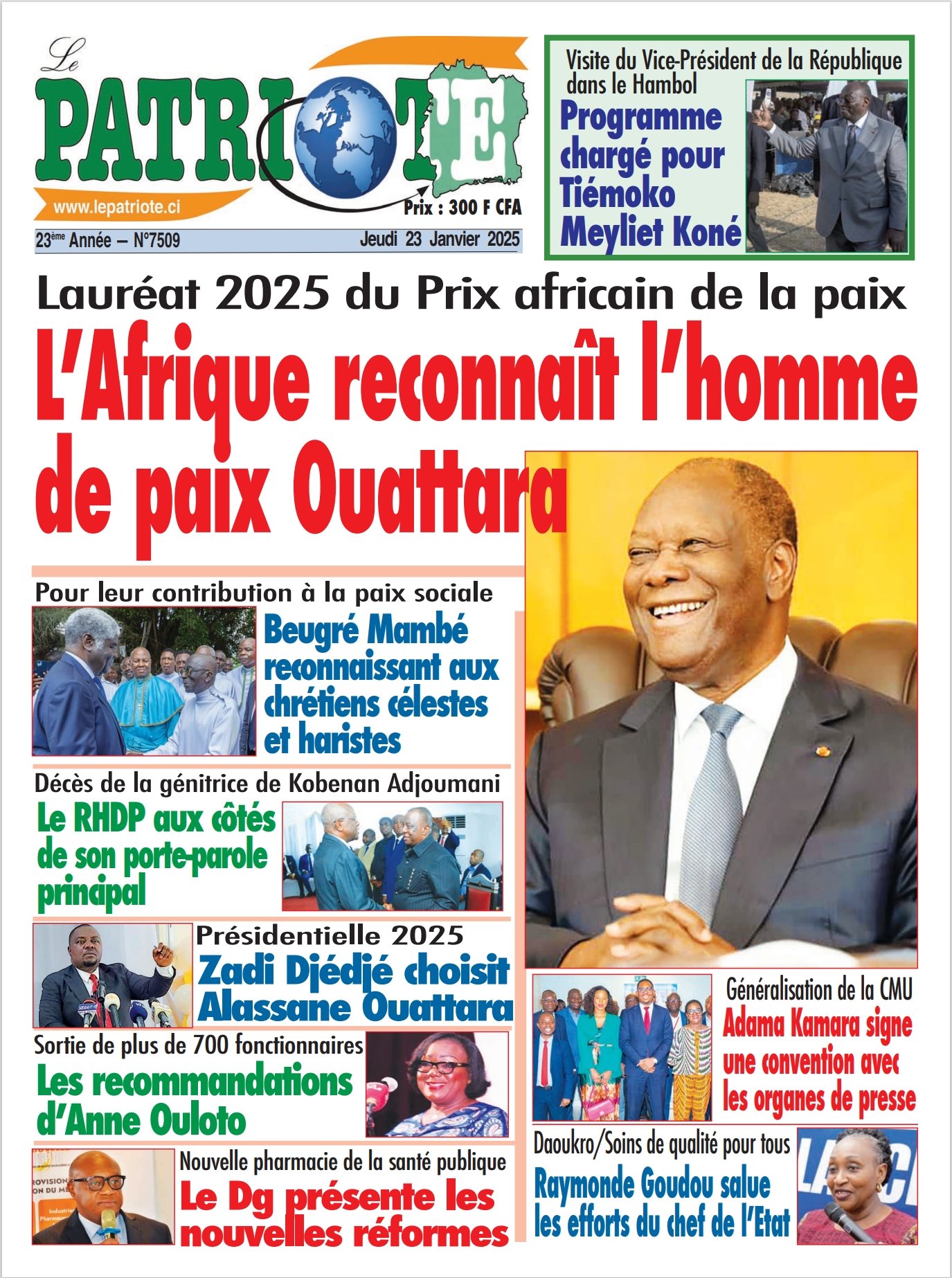 Le Patriote n°7509 du Jeudi 23 Janvier 2025 - Lauréat 2025 du Prix africain de la paix : L'Afrique reconnaît l'homme de paix Ouattara !