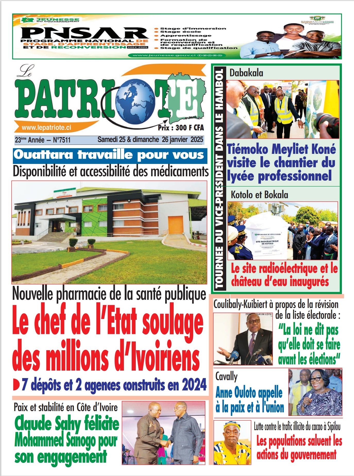 Le Patriote n°7511 du Samedi 25 Janvier 2025 - Ouattara travaille pour vous-Disponibilité et accessibilité des médicaments : Le chef de l’Etat soulage  des millions d’Ivoiriens
