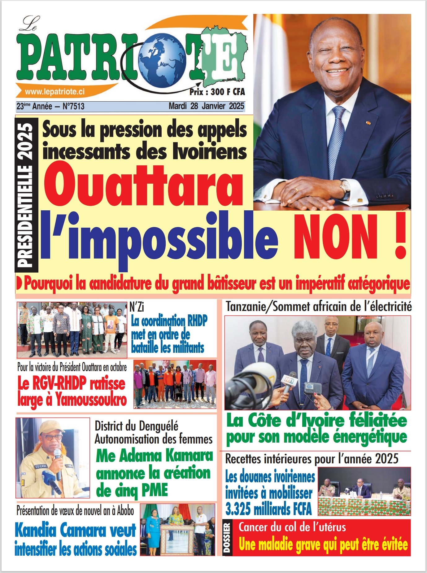 Le Patriote n°7513 du Mardi 28 Janvier 2025-Présidentielle 2025 : Sous la pression des appels  incessants des Ivoiriens, Ouattara l’impossible NON !