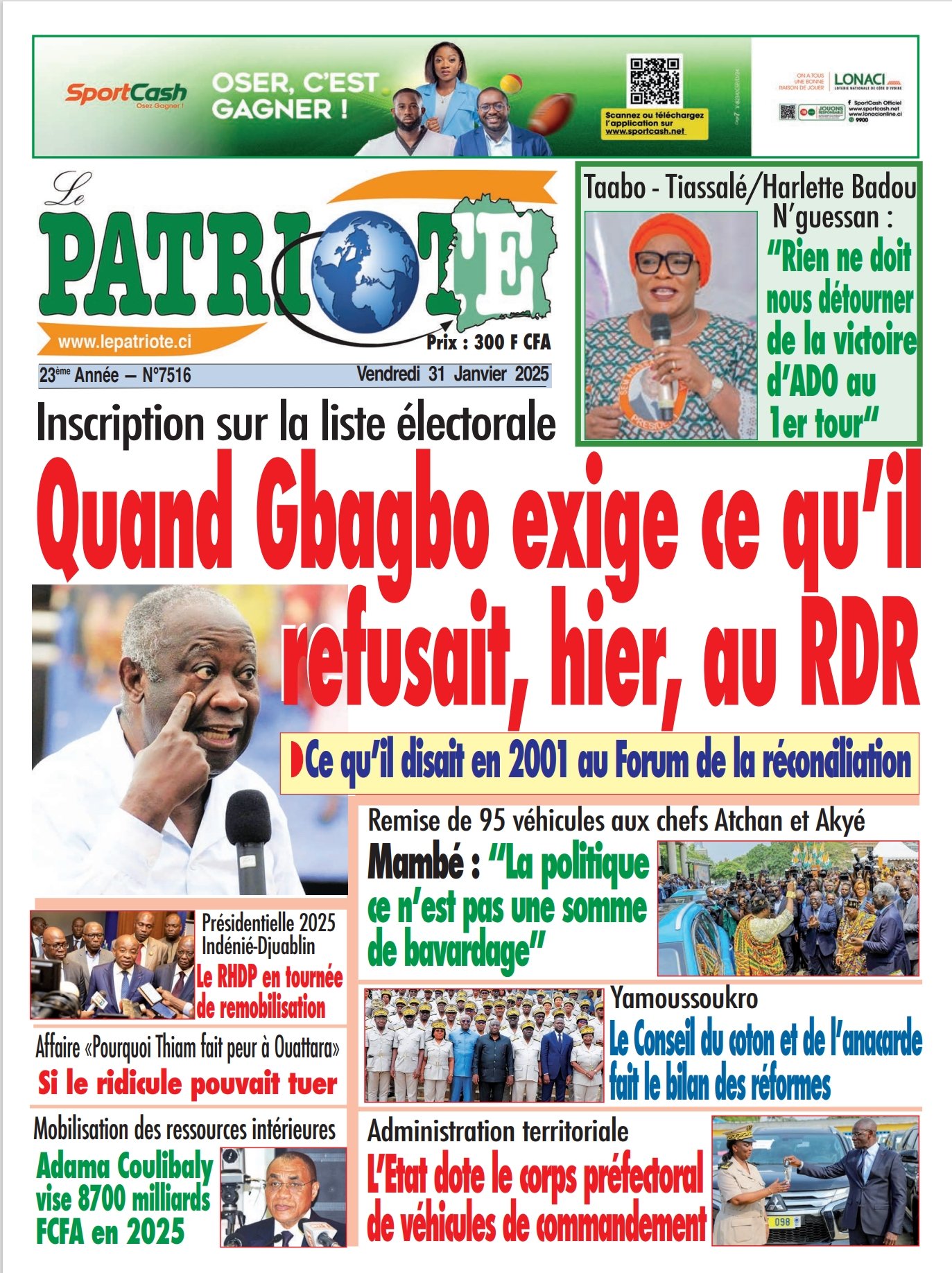 Le Patriote n°7516 du Vendredi 31 Janvier 2025-Inscription sur la liste électorale : Quand Gbagbo exige ce qu’il refusait, hier, au RDR