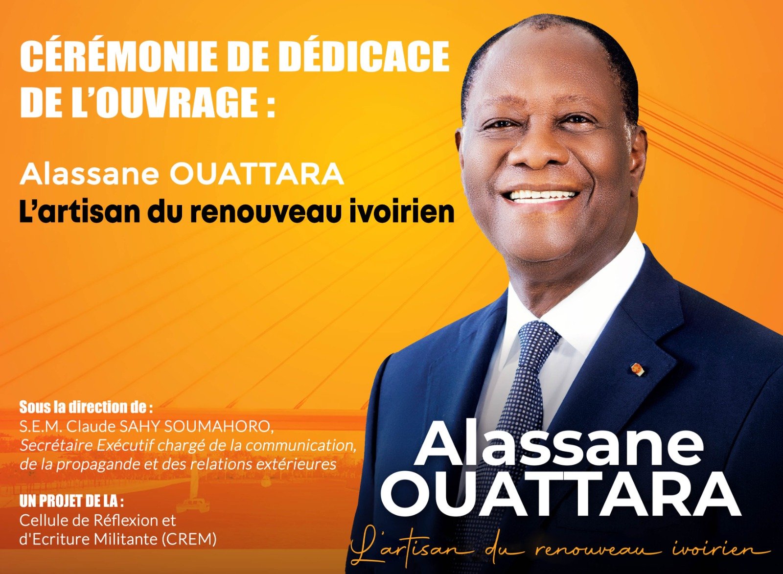 Livre événement " Alassane Ouattara, l’artisan du renouveau ivoirien" : Vingt intellectuels décryptent la gouvernance du chef de l'État