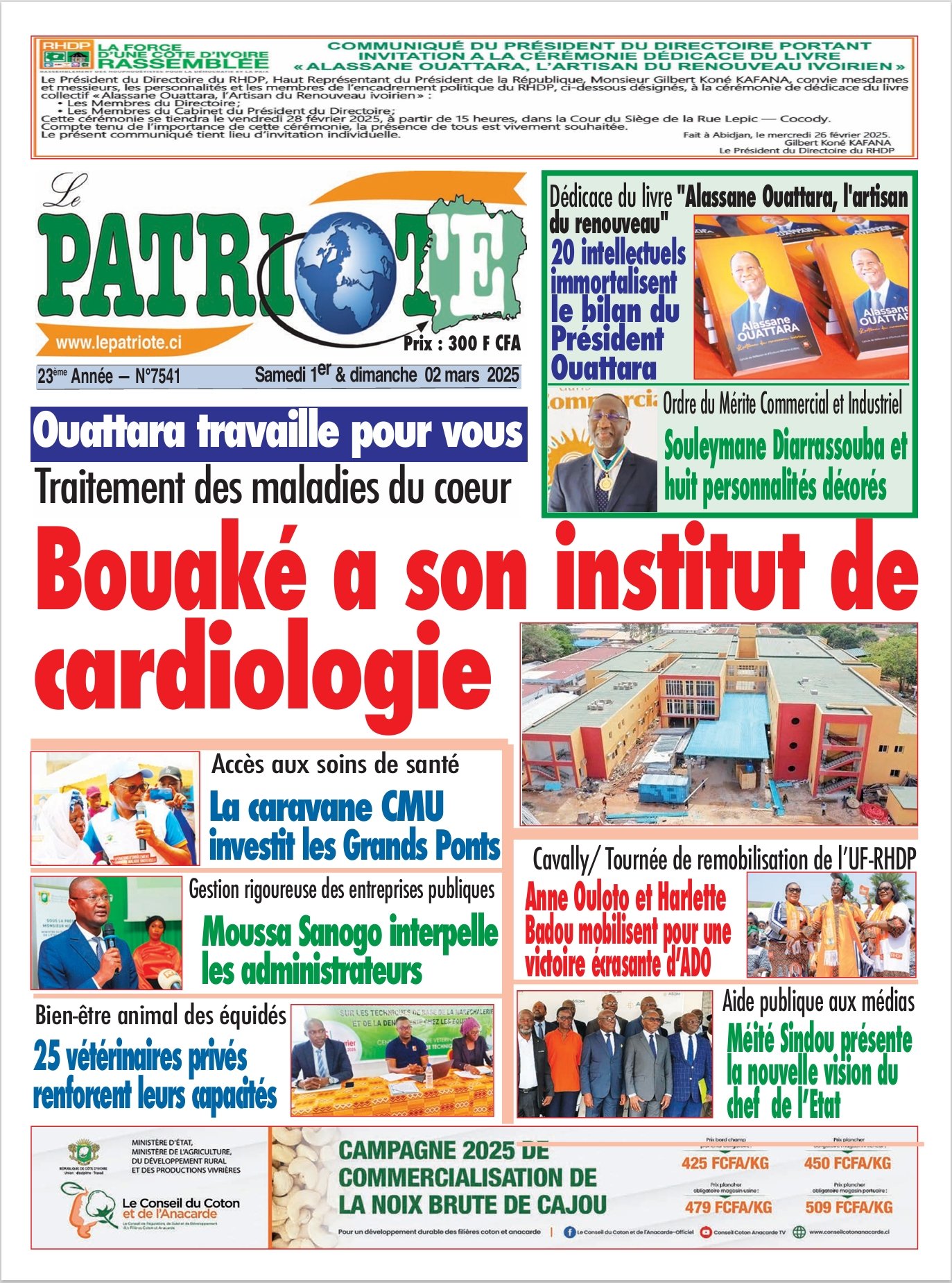 Le Patriote n°7541 du Samedi 1er Mars 2025-Ouattara travaille pour vous-Traitement des maladies du cœur : Bouaké a son institut de  cardiologie