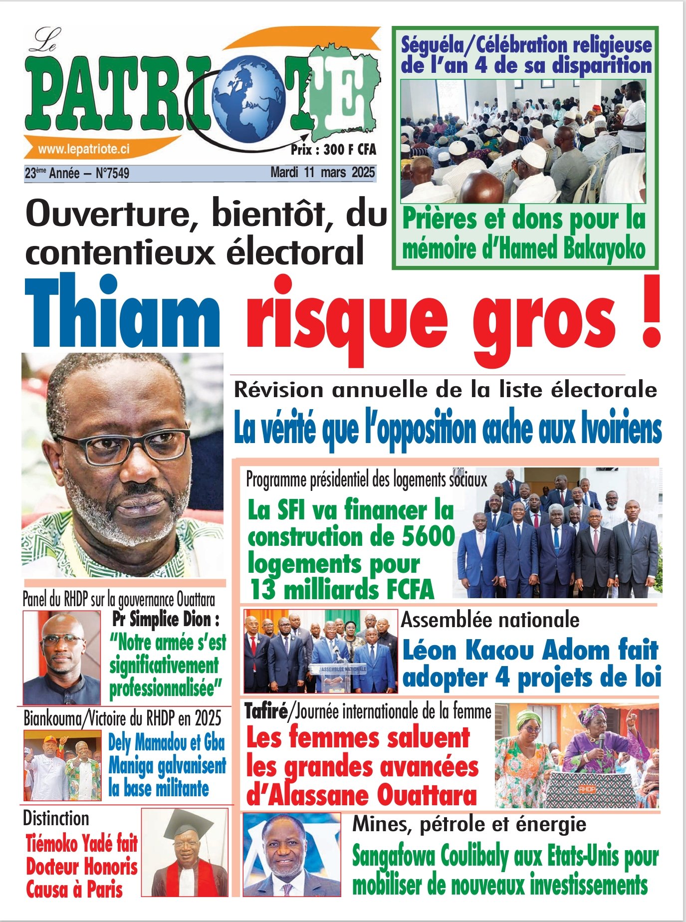 Le Patriote n°7549 du Mardi 11 Mars 2025-Ouverture du  contentieux électoral : Thiam risque gros !