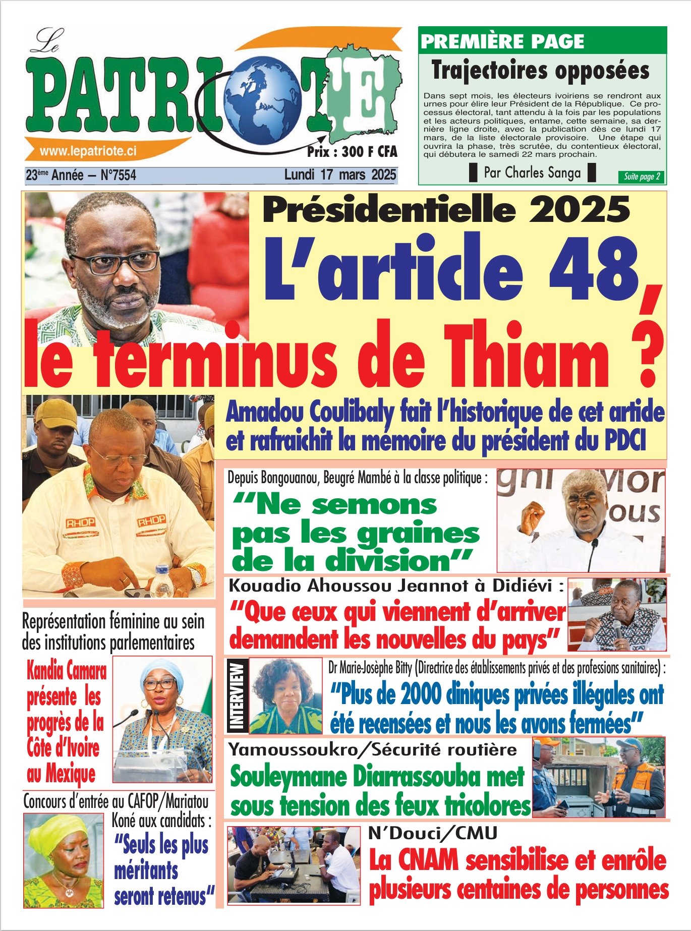 Le Patriote n°7554 du Lundi 17 Mars 2025-Présidentielle 2025 : L’article 48,  le terminus de Thiam ?