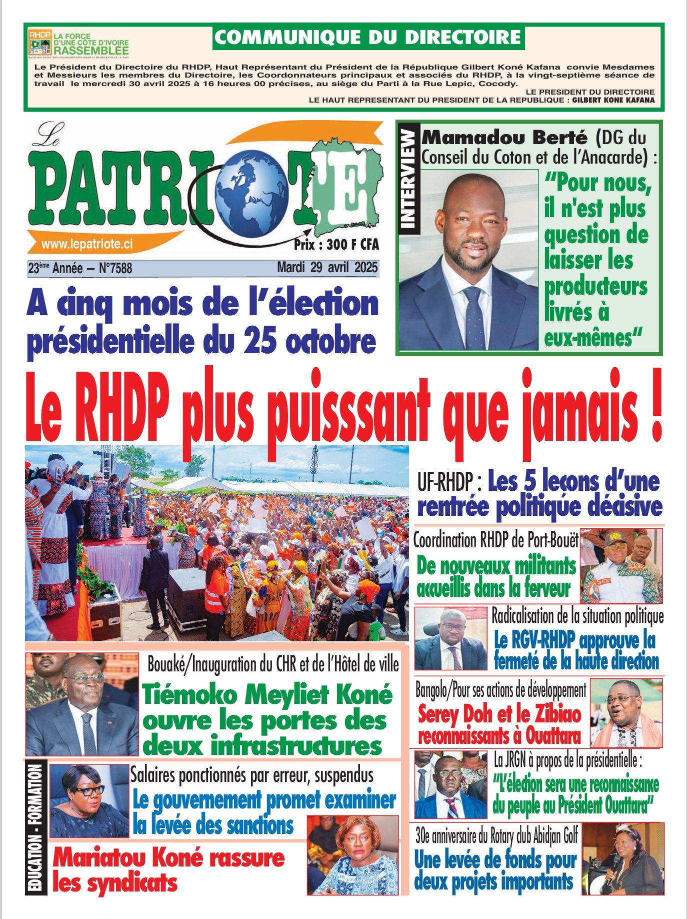 Le Patriote n°7588 du Mardi 29 Avril 2025 - A cinq mois de l’élection   présidentielle du 25 octobre : Le RHDP plus puissant que jamais !