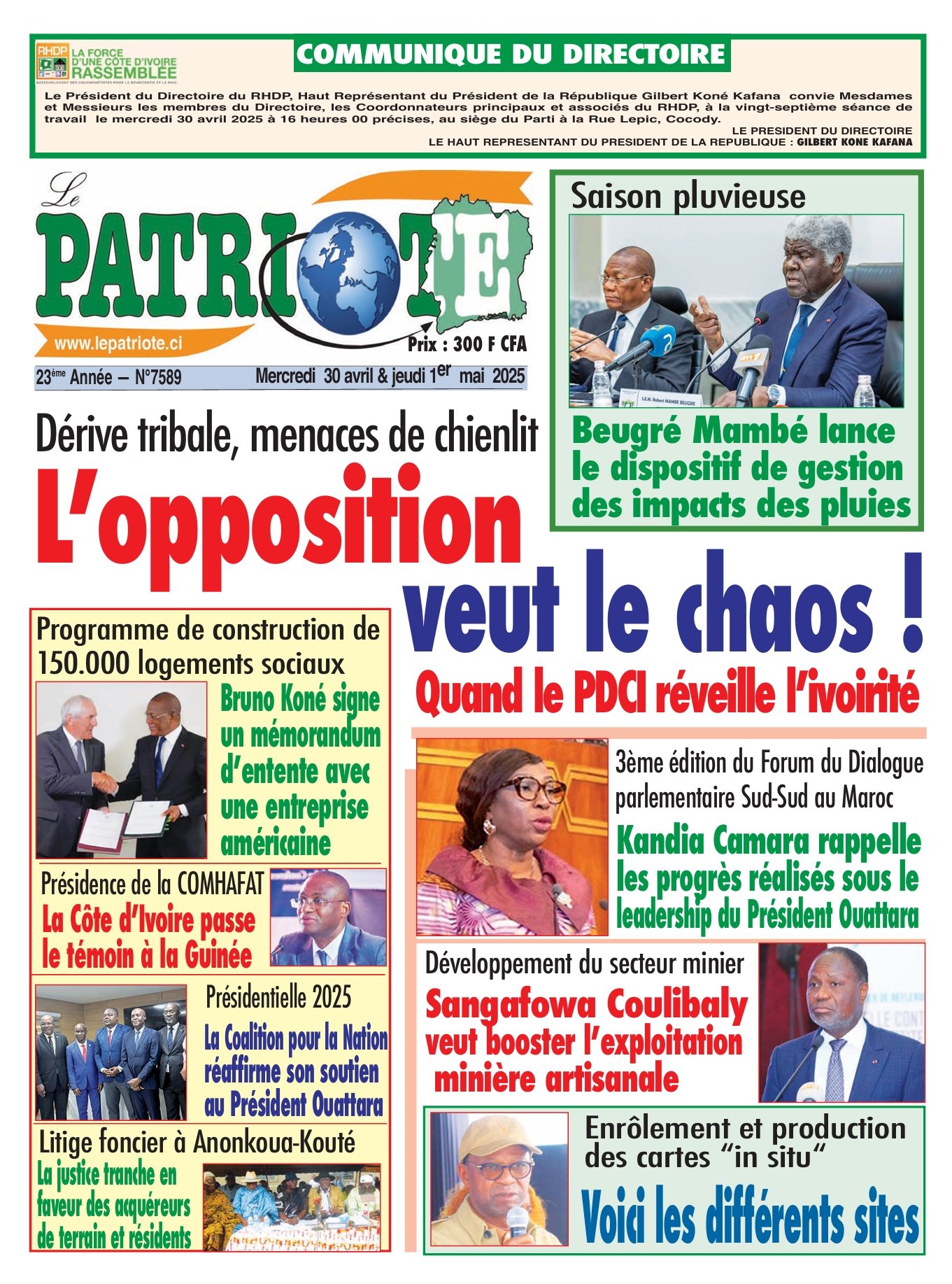 Le Patriote n°7589 du Mercredi 30 Avril 2025 - Dérives tribales, menaces de chienlit :  L’opposition veut le chaos !