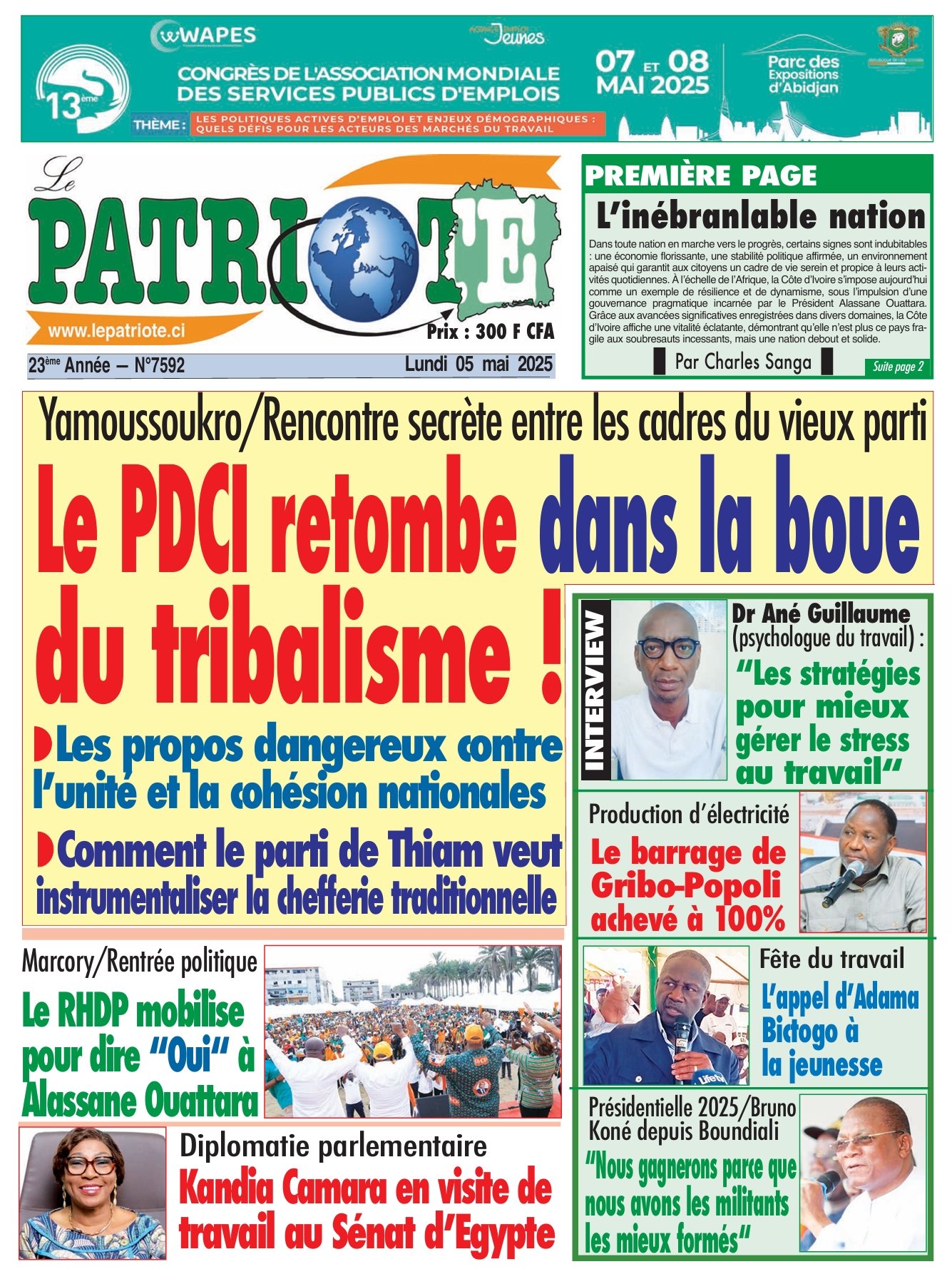Le Patriote n°7592 du Lundi 05 Mai 2025 - Rencontre secrète entre les cadres du vieux parti : Le PDCI retombe dans la boue du tribalisme !
