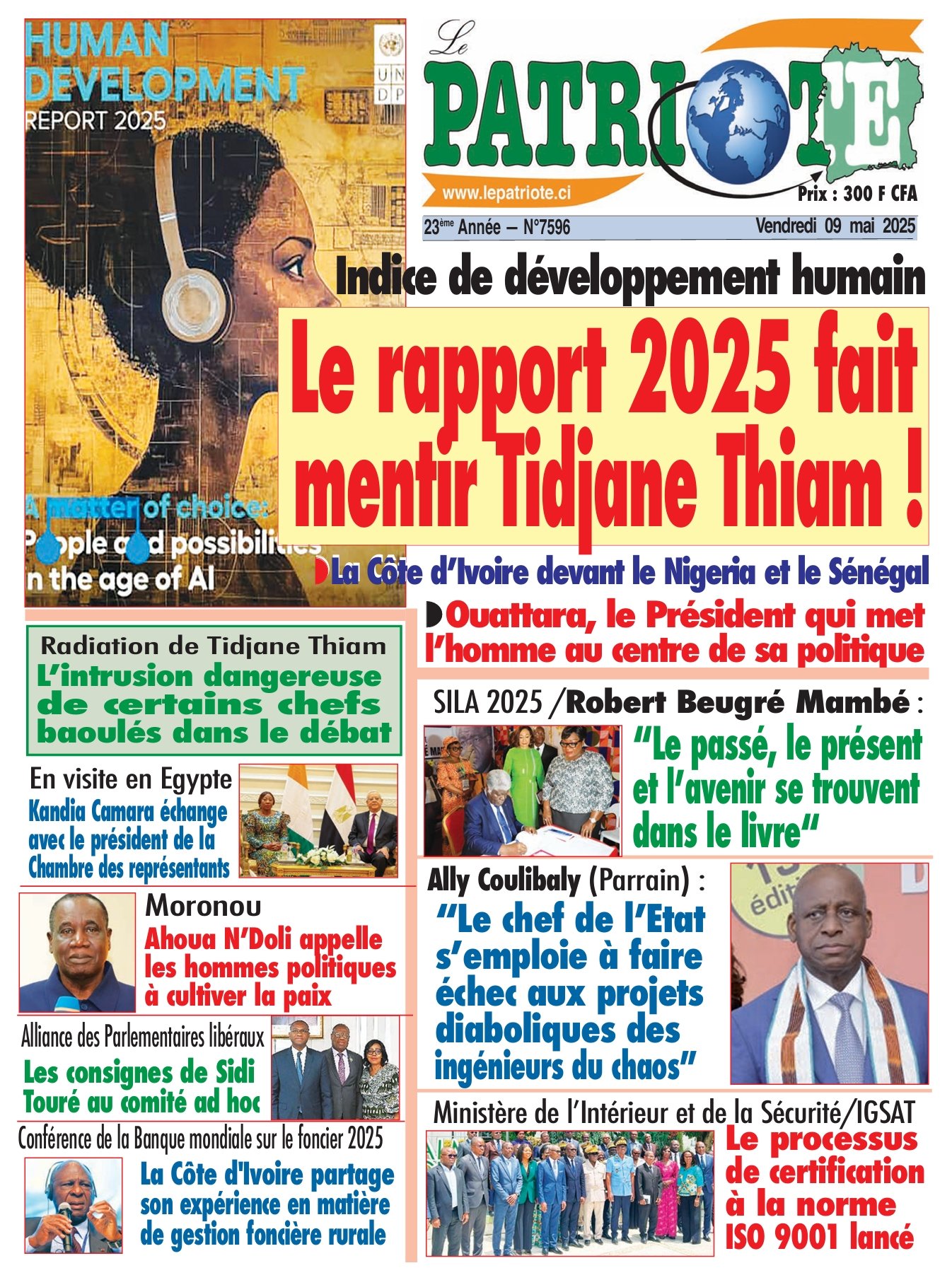 Le Patriote n°7596 du Vendredi 09 Mai 2025 - Indice de développement humain :  Le rapport 2025 fait mentir Tidjane Thiam !