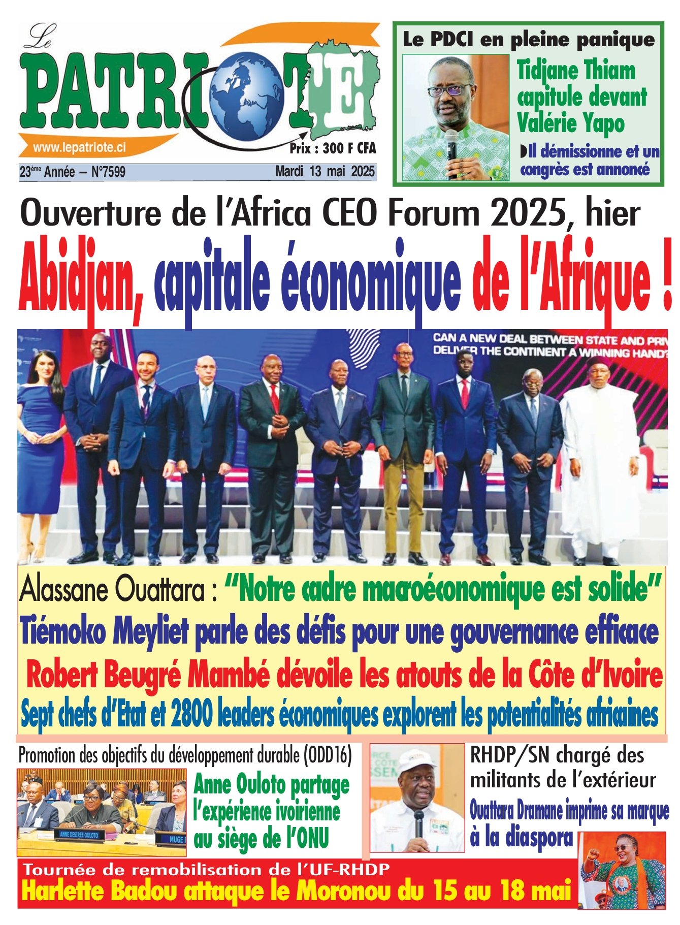 Le Patriote n°7599 du Mardi 13 Mai 2025 -Ouverture de l’Africa CEO Forum 2025 : Abidjan, capitale économique de l’Afrique !