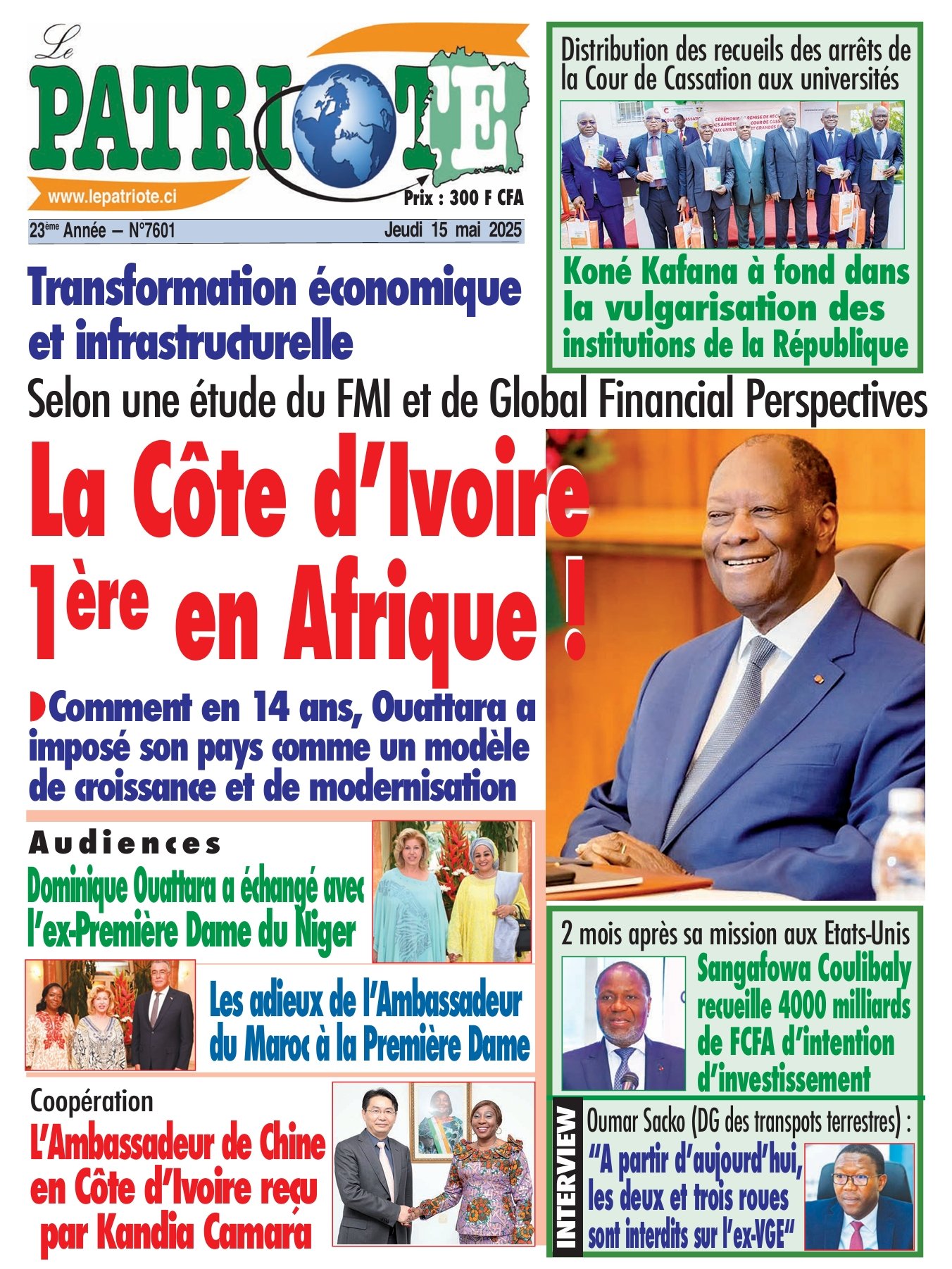 Le Patriote n°7601 du Jeudi 15 Mai 2025- Transformation économique  et infrastructurelle : La Côte d’Ivoire 1ère en Afrique, selon 1 étude du FMI et de Global Financial Perspectives !