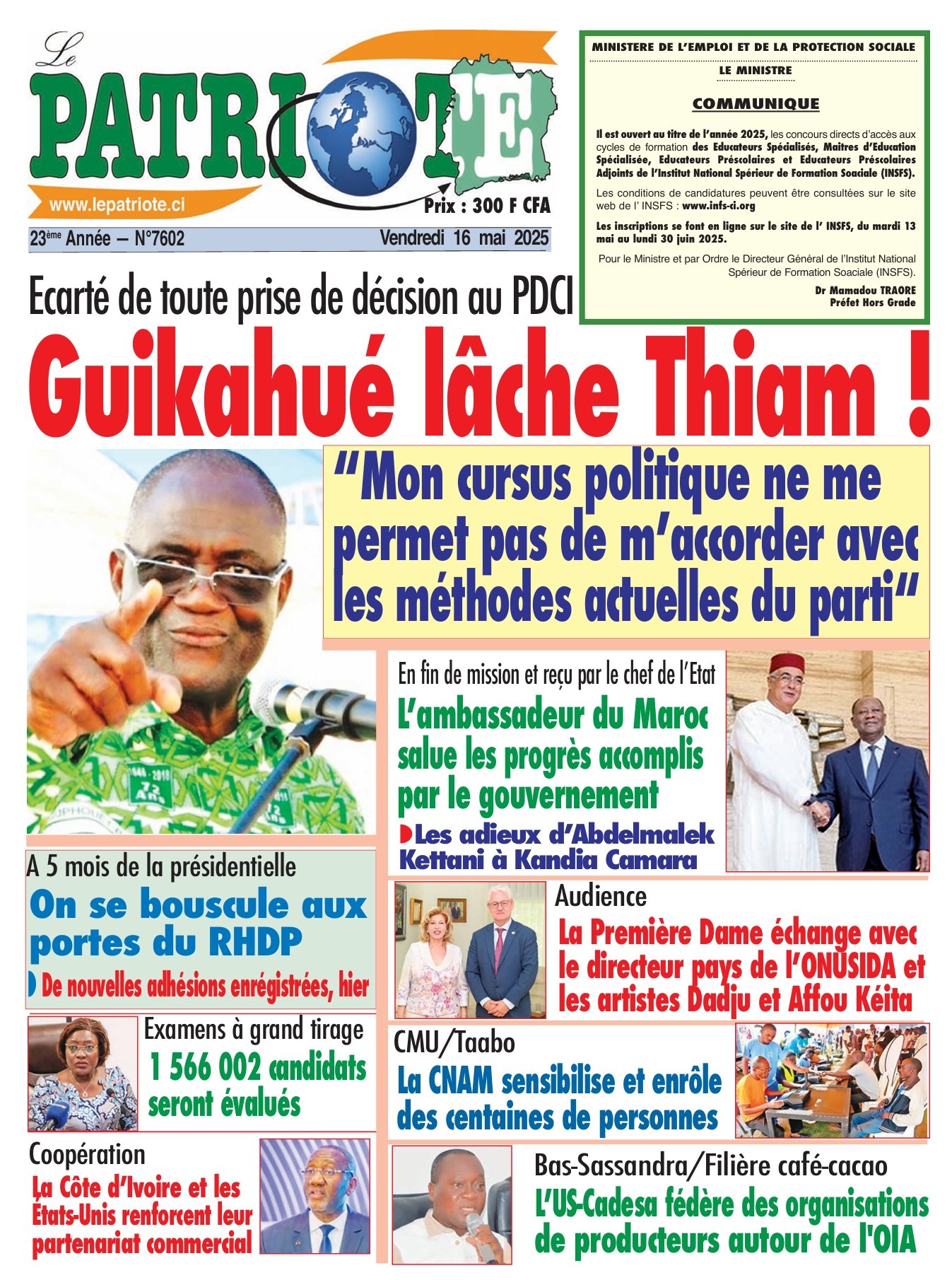 Le Patriote n°7602 du Vendredi 16 Mai 2025-PDCI:  Guikahué lâche Thiam !