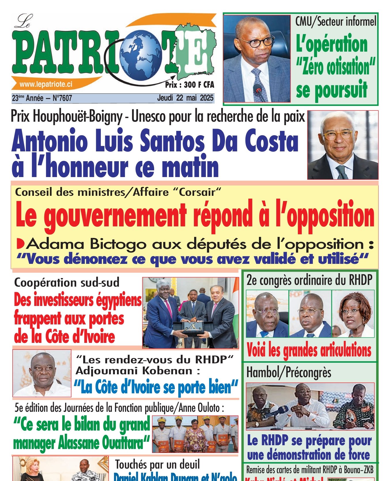 Le Patriote n°7607 du Jeudi 22 Mai 2025 -Prix Houphouët-Boigny - Unesco pour la recherche de la paix : Antonio Luis Santos Da Costa à l'honneur ce matin !