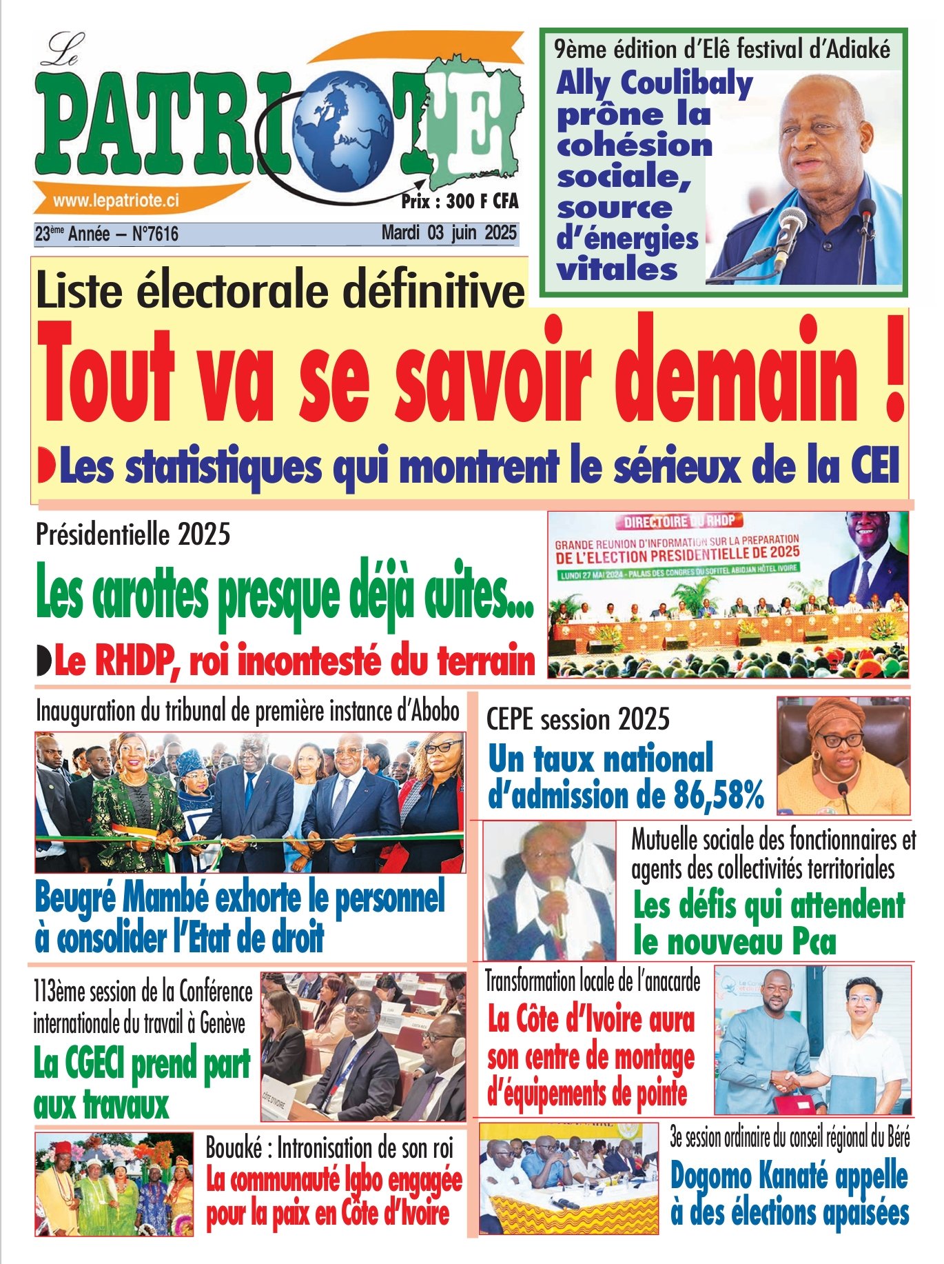 Le Patriote n°7616 du Mardi 03 Juin 2025 - Liste électorale définitive : Tout va se savoir demain !