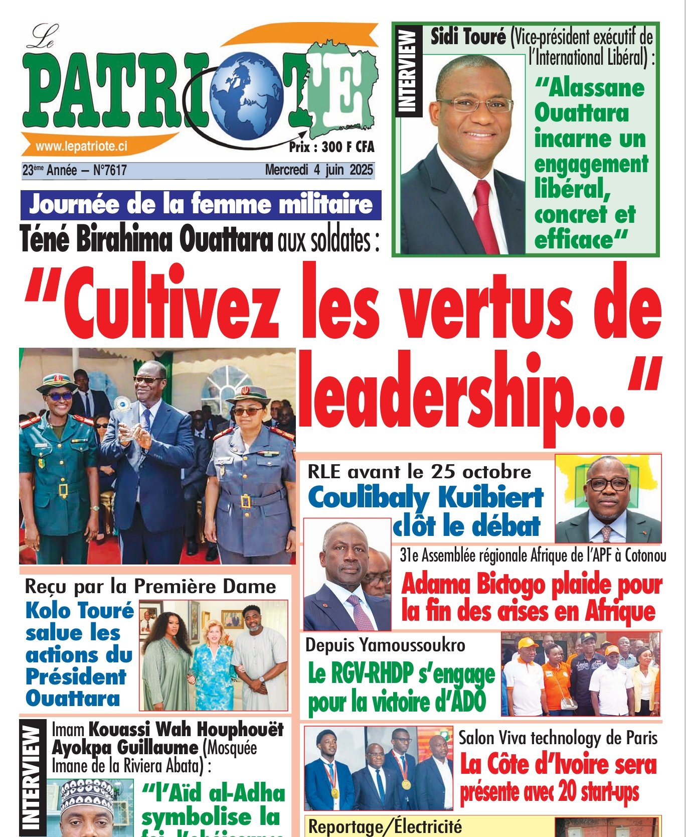Le Patriote n°7617 du Mercredi 04 Juin 2025-Journée de la femme militaire  - Téné Birahima Ouattara aux soldates : “Cultivez les vertus de  leadership...“