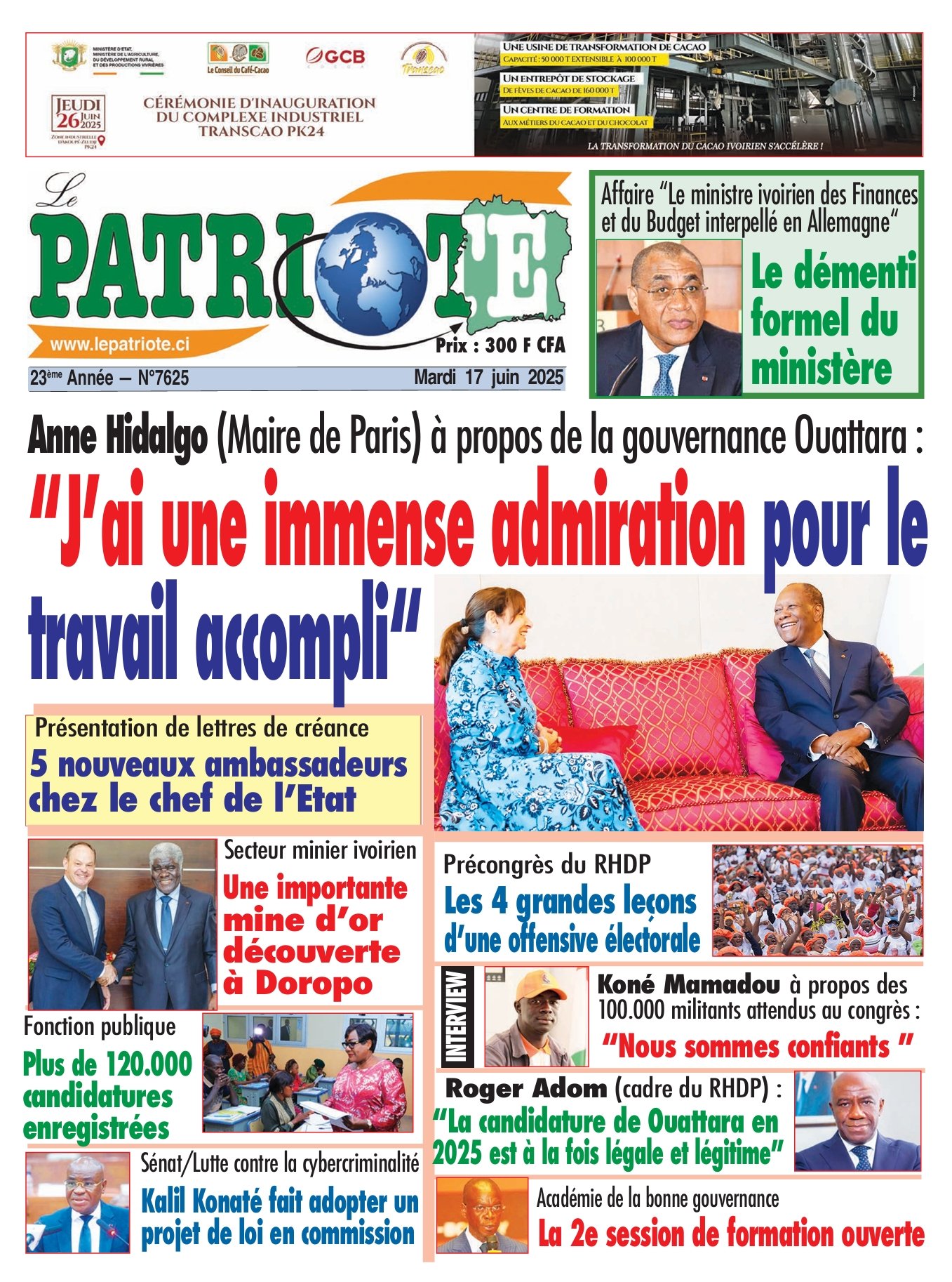 Le Patriote n°7625 du Mardi 17 Juin 2025 - Anne Hidalgo (Maire de Paris) à propos de la gouvernance Ouattara : “J’ai une immense admiration pour le   travail accompli“!