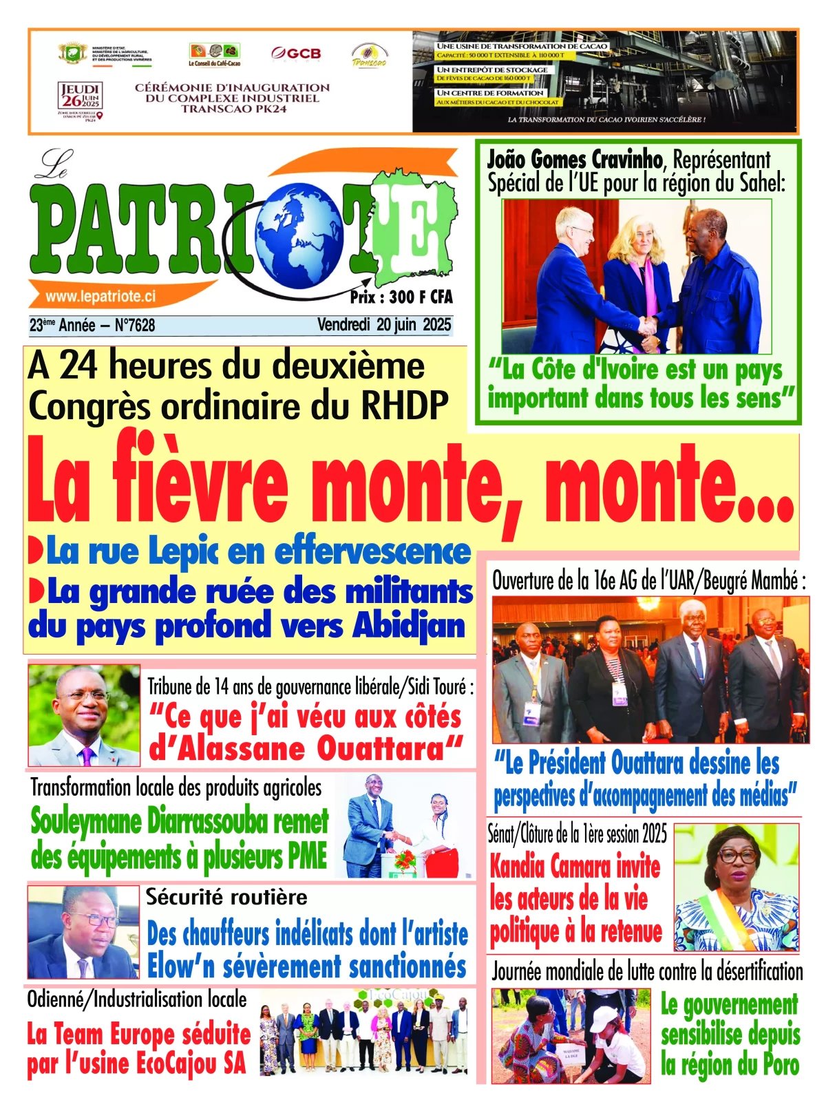 Le Patriote n°7628 du Vendredi 20 Juin 2025 - A 24 heures du 2e Congrès ordinaire du RHDP : La fièvre monte, monte, ... !