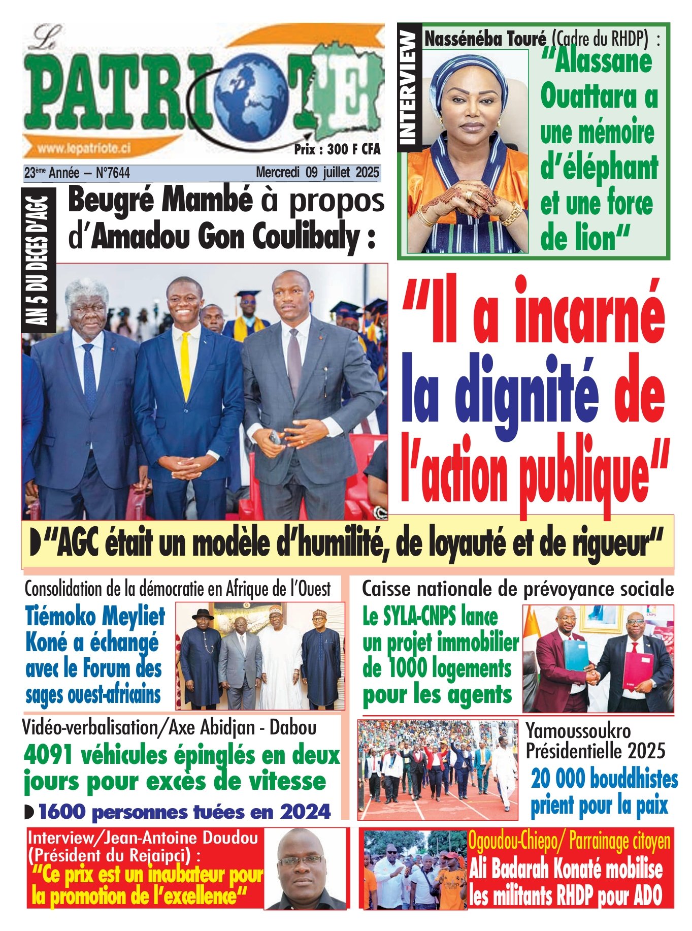 Le Patriote n°7644 du Mercredi 09 Juillet 2025 - AN 5 du décès d’AGC - Beugré Mambé à propos   d’Amadou Gon Coulibaly : "Il a incarné la dignité de l’action publique"