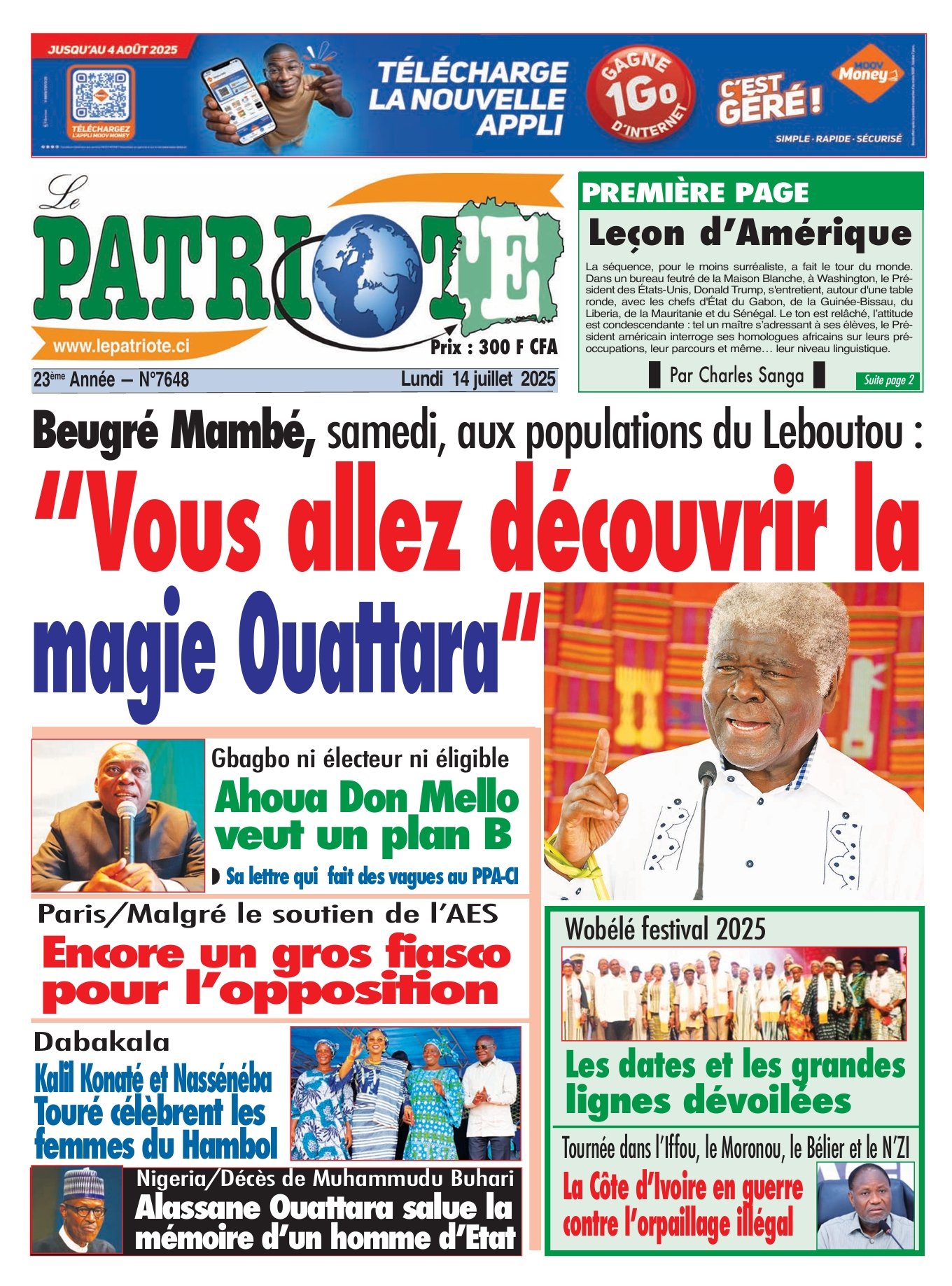 Le Patriote n°7648 du Lundi 14 Juillet 2025 - Beugré Mambé, samedi, aux populations du Leboutou : "Vous allez découvrir la magie Ouattara"