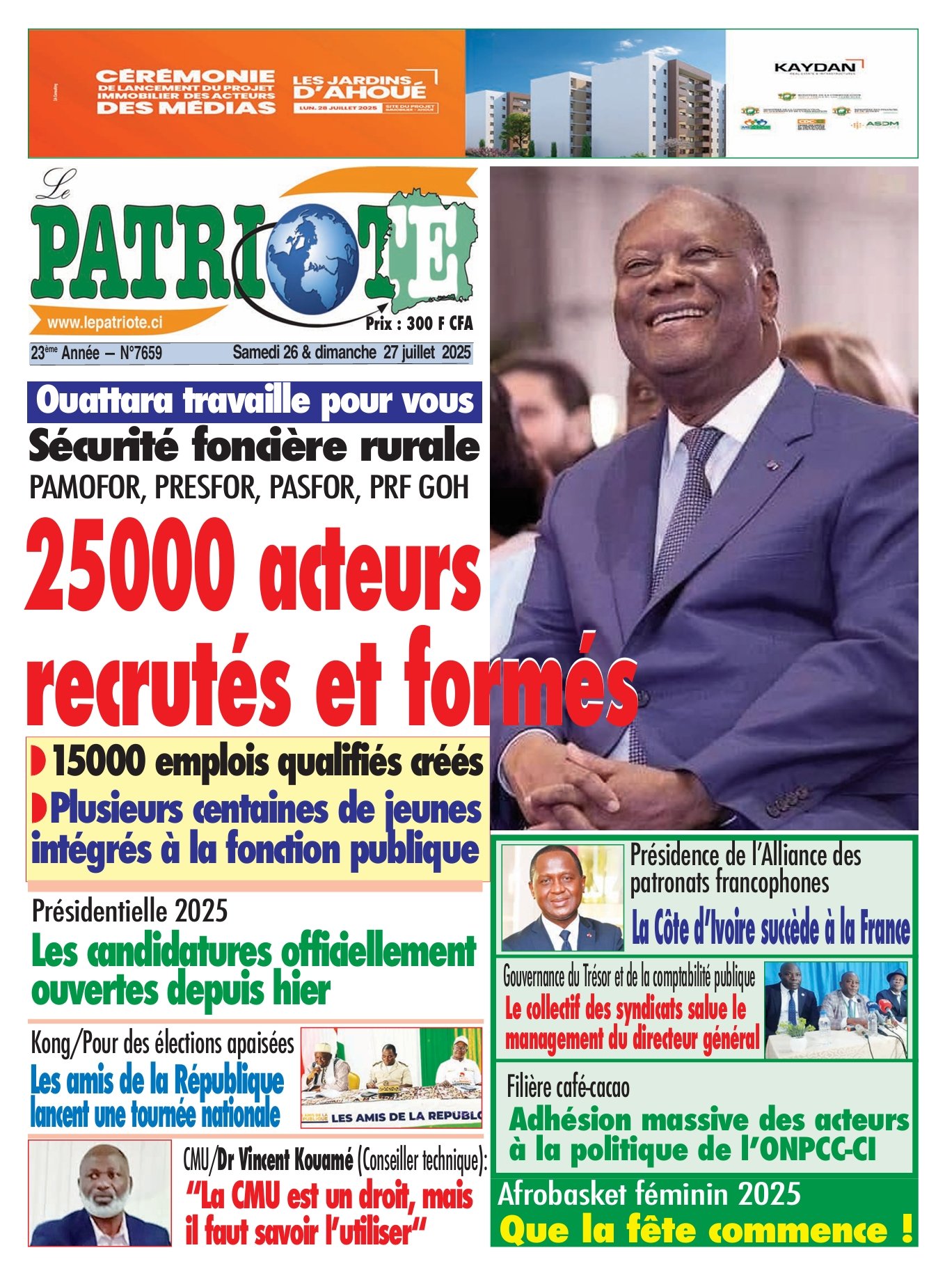 Le Patriote n°7659 du Samedi 26 Juillet 2025 - Sécurisation foncière rurale : PAMOFOR, PRESFOR, PASFOR, PRF GOH, ....ces programmes pourvoyeurs d’emplois pour les jeunes de Côte d'Ivoire !