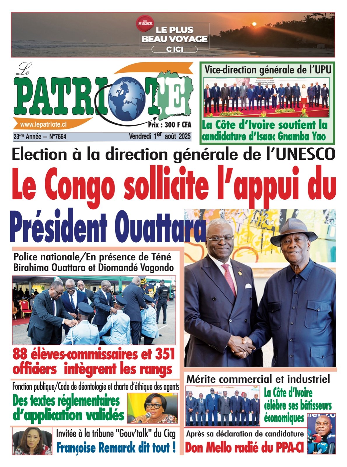 Le Patriote n° 7664 du Vendredi 01 Août 2025 - Election à la direction générale de l’UNESCO : Le Congo sollicite l’appui du Président Ouattara !