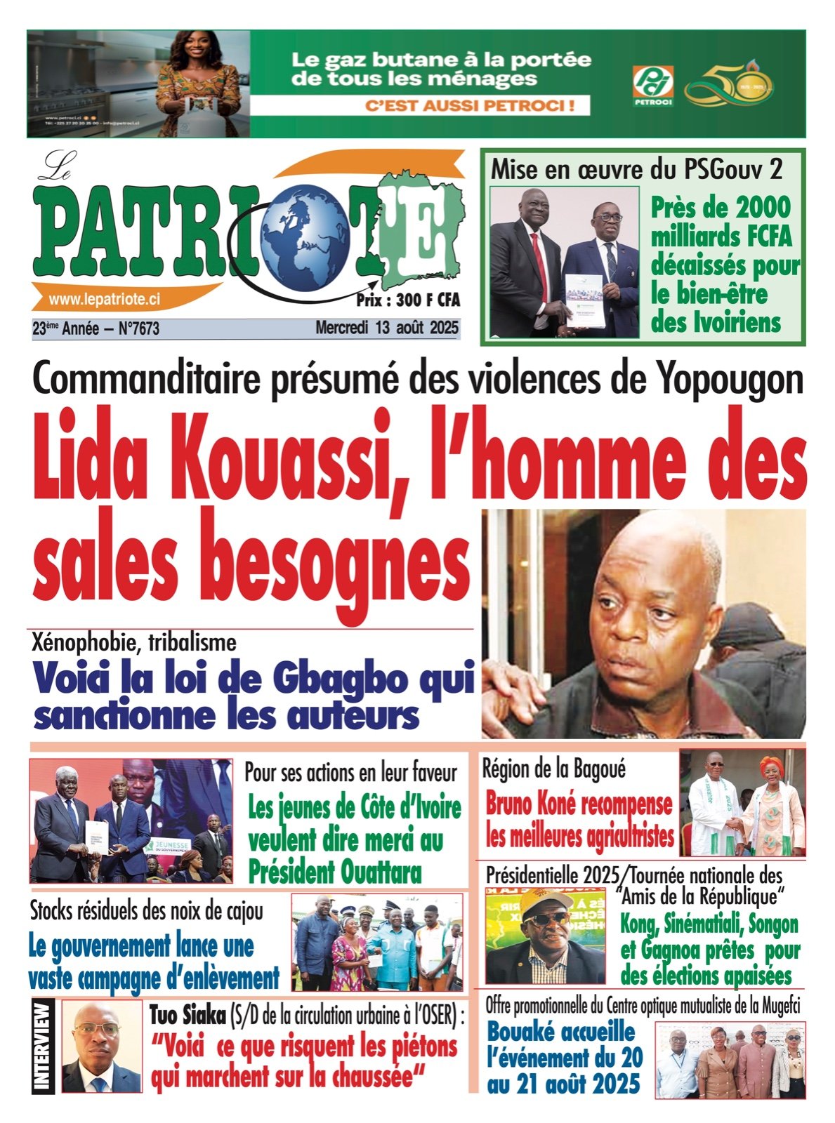 Le Patriote n°7673 du Mercredi 13 Août 2025 - Commanditaire présumé des violences de Yopougon: Lida Kouassi, l’homme des  sales besognes