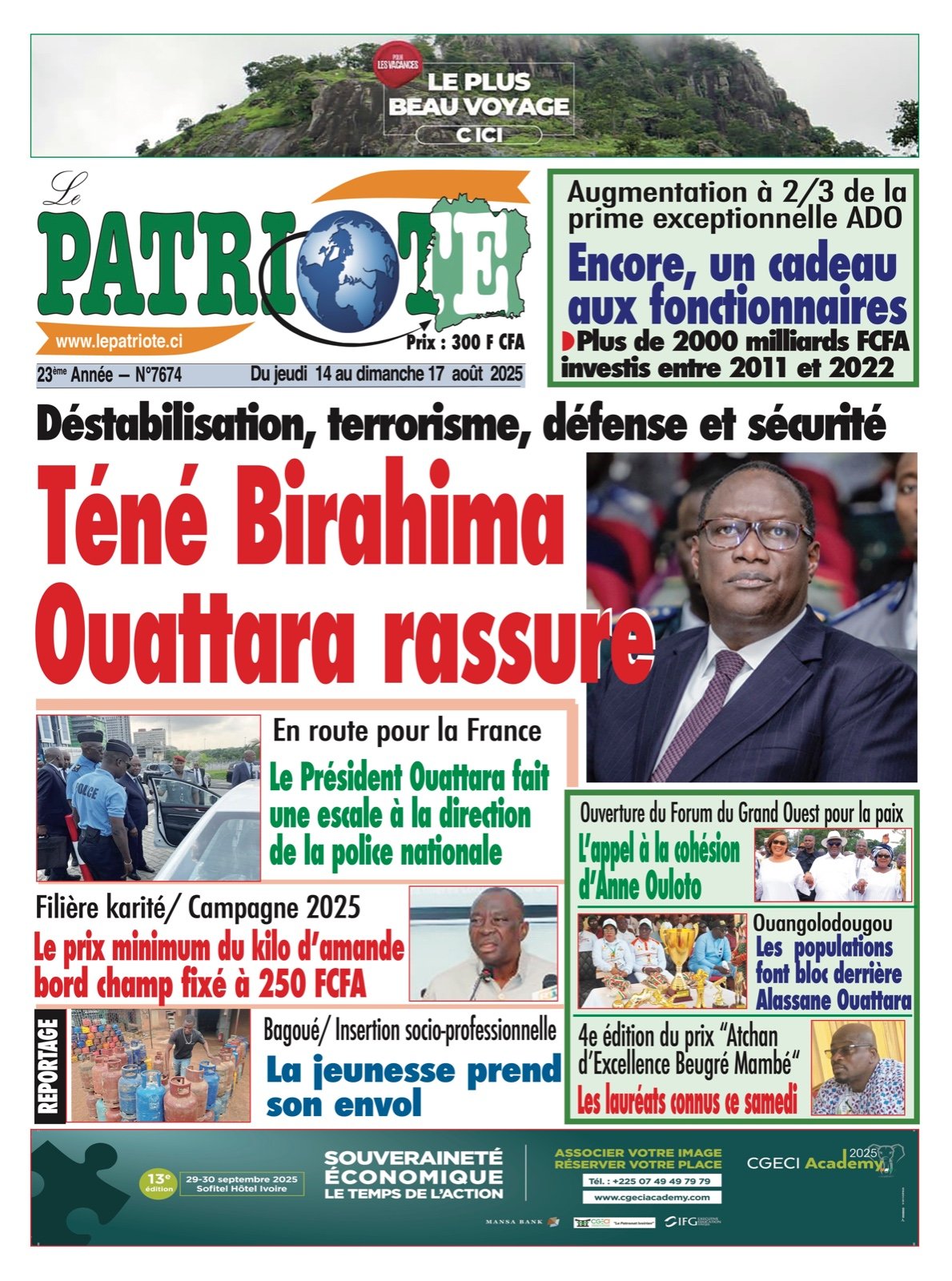 Le Patriote n°7674 du Jeudi 14 Août 2025 - Déstabilisation, terrorisme, défense et sécurité: Téné Birahima Ouattara rassure !