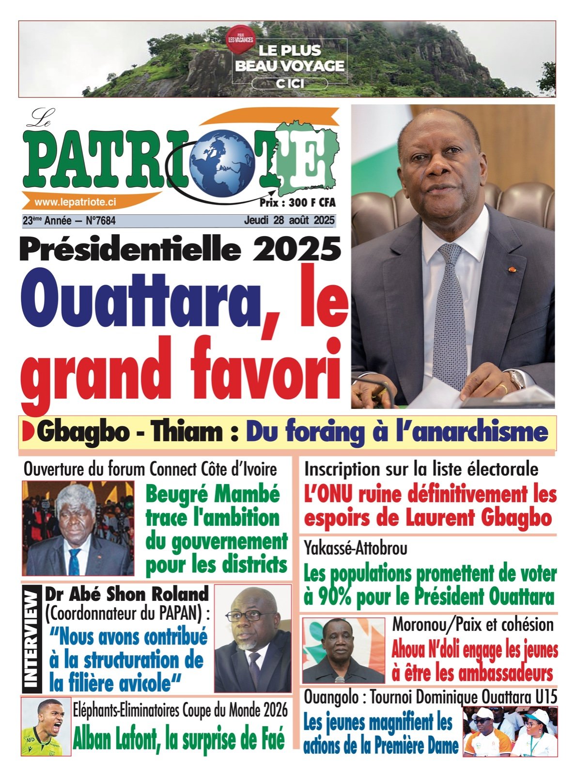 Le Patriote n°7684 du Jeudi 28 Août 2025 - Présidentielle 2025 : Ouattara, le   grand favori !