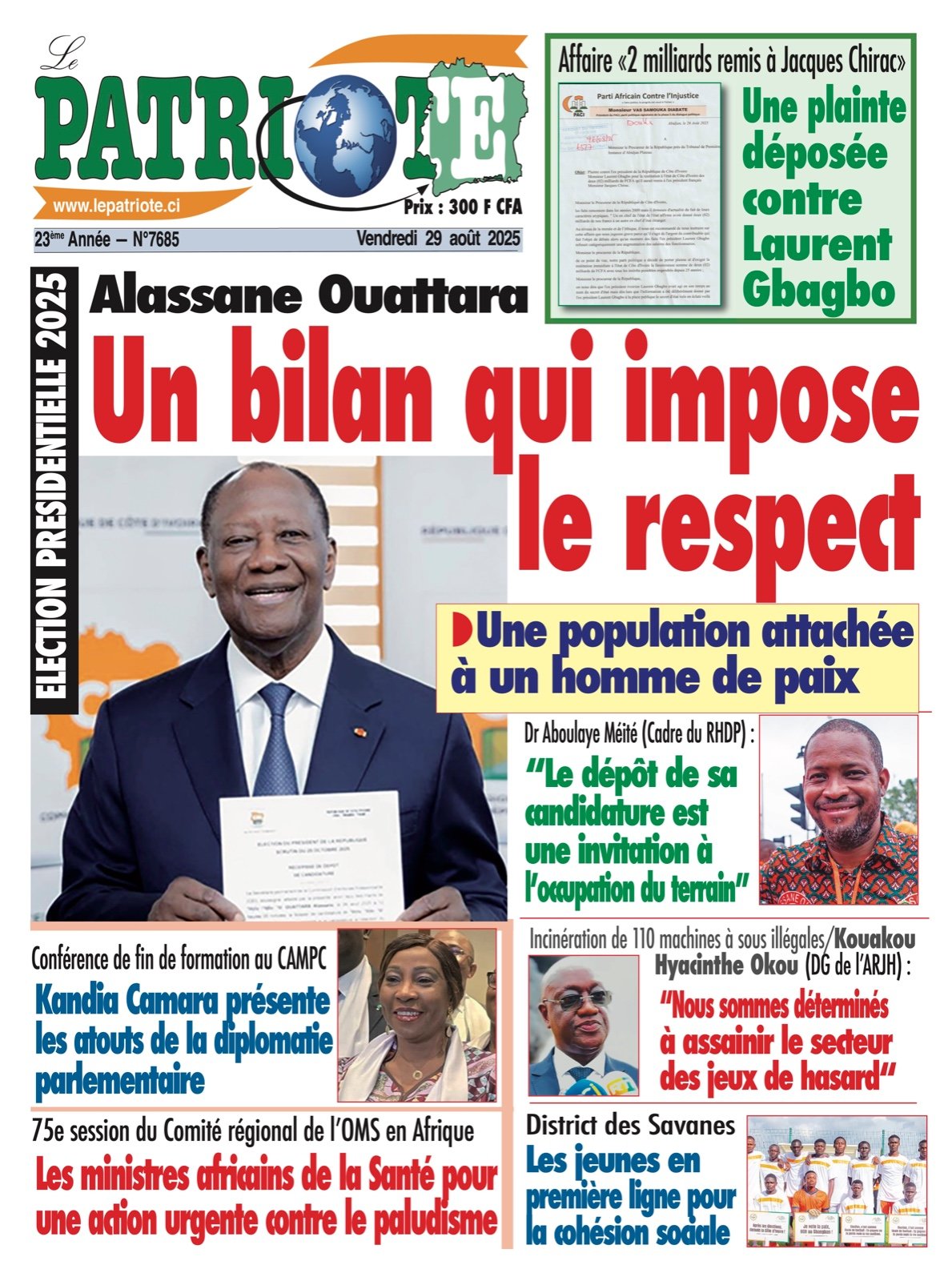Le Patriote n°7685 du Vendredi 29 Août 2025 - Présidentielle 2025: Alassane Ouattara, un bilan qui impose respect