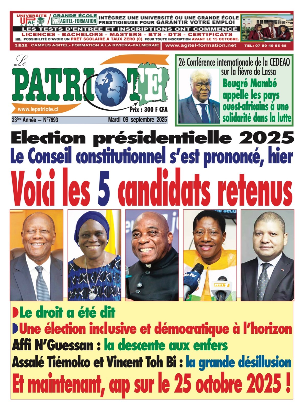 Le Patriote n°7693 du Mardi 09 Septembre 2025 -Présidentielle 2025 : Voici les 5 candidats retenus !