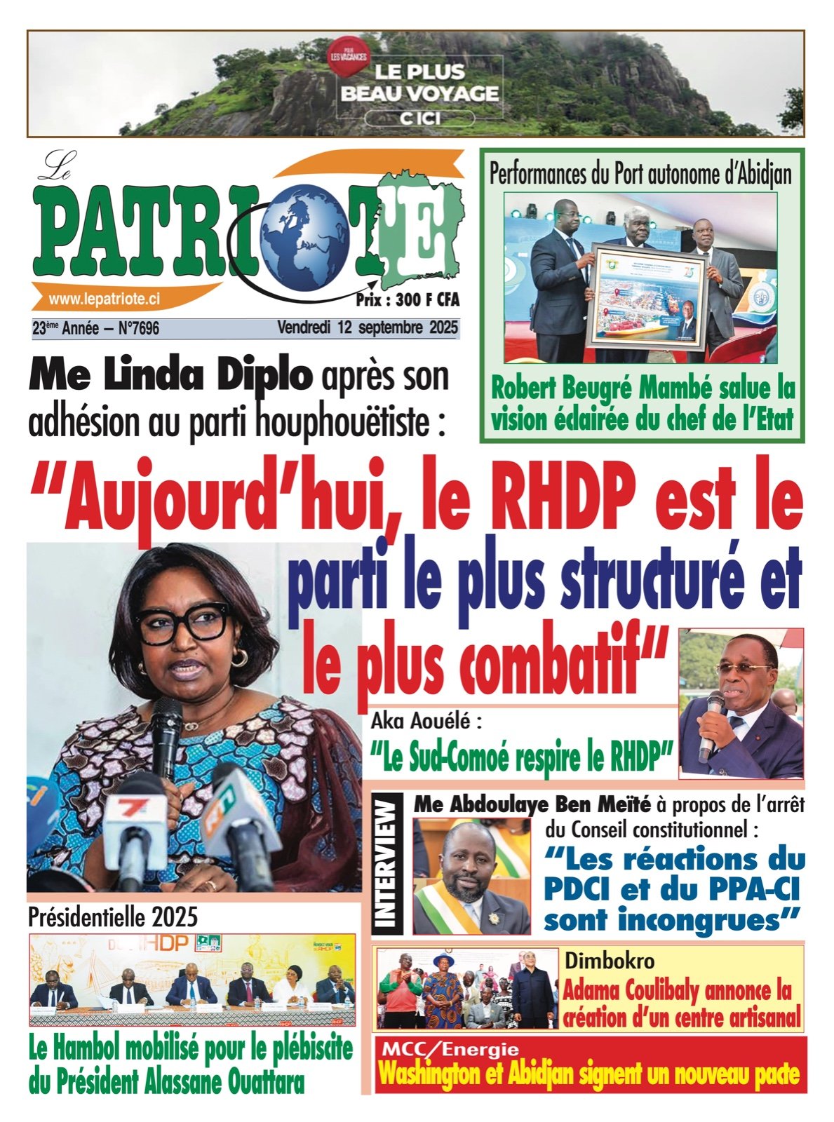 Le Patriote n°7696 du Vendredi 12 Septembre 2025 - Me Linda Diplo après son  adhésion au parti houphouëtiste :  "Aujourd’hui, le RHDP est le parti le plus structuré et  le plus combatif"