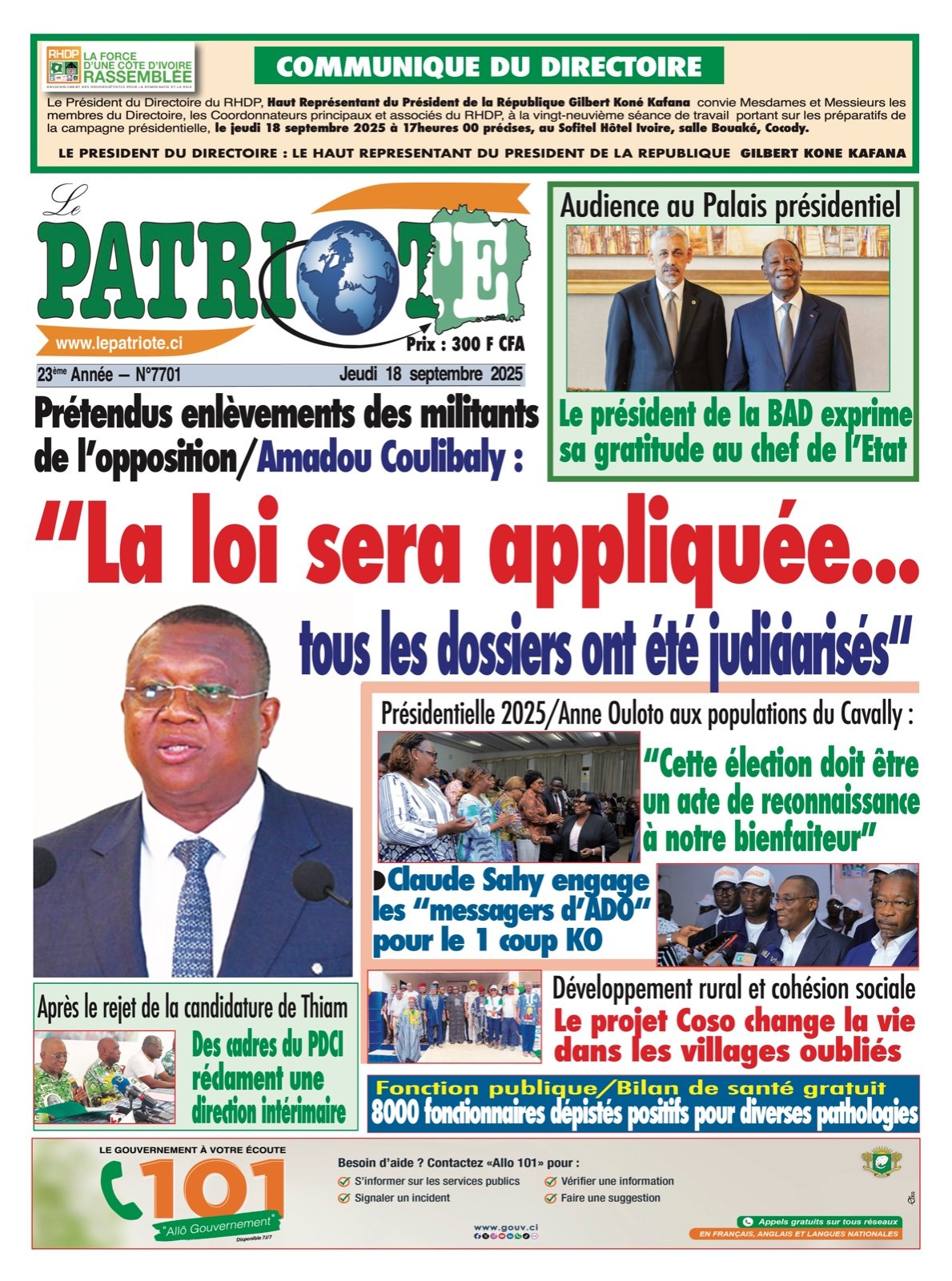Le Patriote n°7701 du Jeudi 18 Septembre 2025 - Amadou Coulibaly sur les prétendus enlèvements des militants  de l’opposition: "La loi sera appliquée... tous les dossiers ont été judiciarisés" !