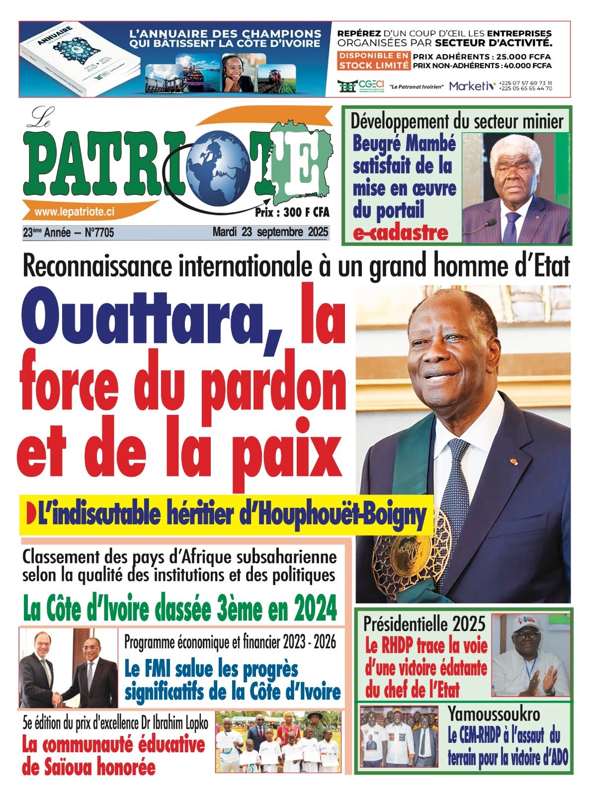 Le Patriote n°7705 du Mardi 23 Septembre 2025 - Reconnaissance internationale à un grand homme d’Etat : Ouattara, la force du pardon et de la paix !