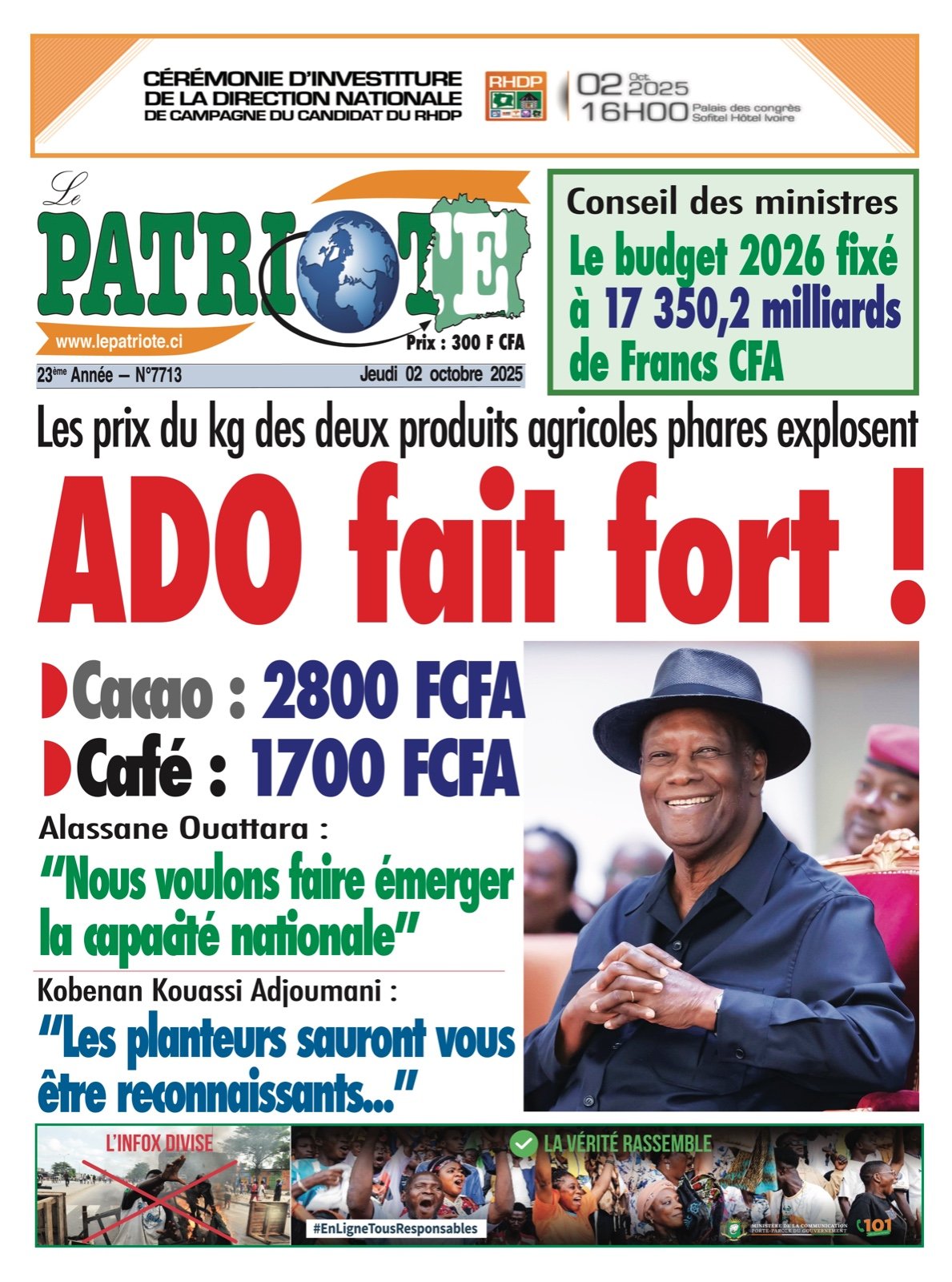 Le Patriote n°7713 du Jeudi 02 Octobre 2025 - Les prix du kg des deux produits agricoles phares explosent : Cacao à 2800 FCFA, café à  1700 FCFA !