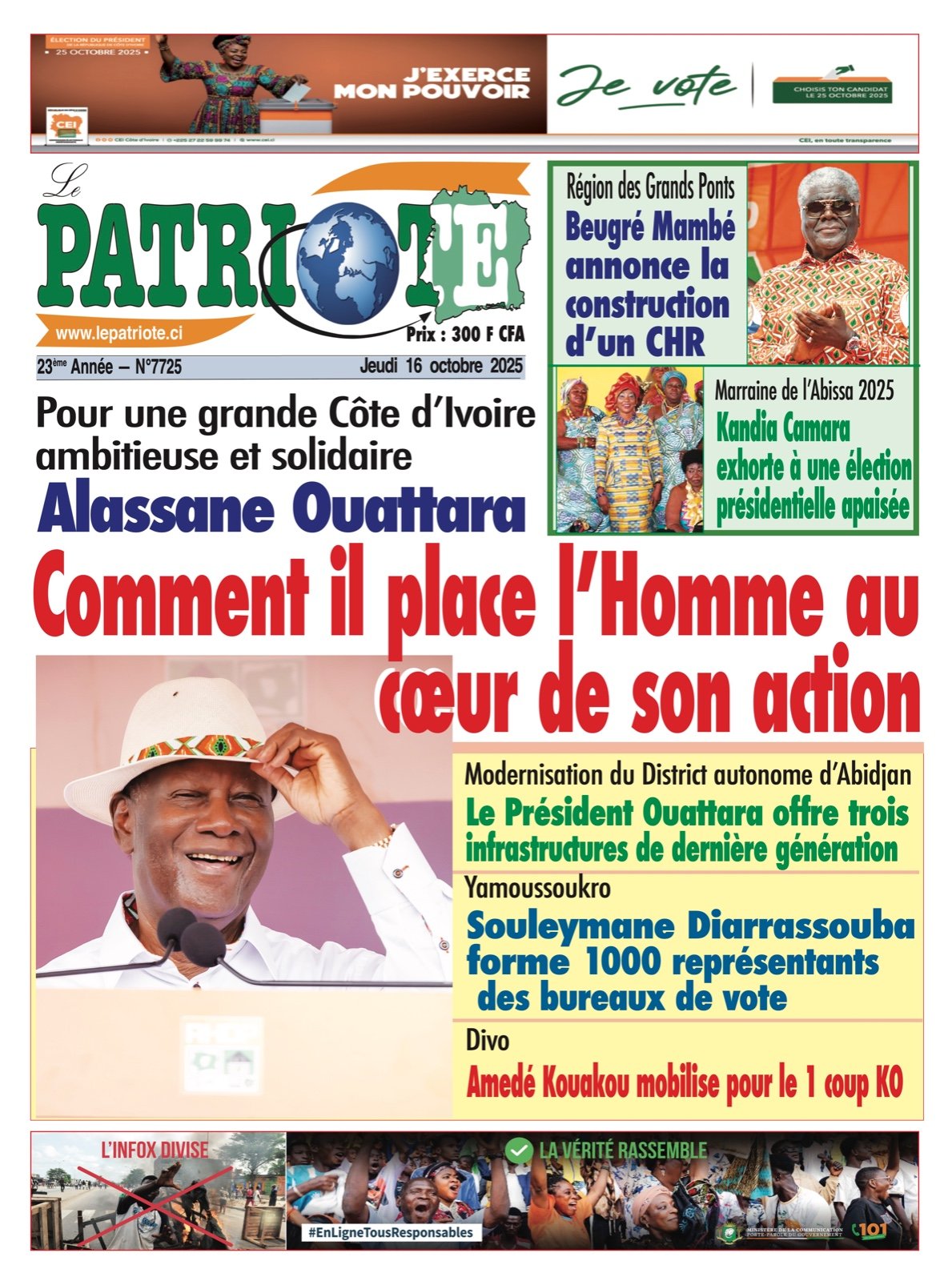 Le Patriote n°7725 du Jeudi 16 Octobre 2025 - Pour une grande Côte d’Ivoire  ambitieuse et solidaire : Comment Alassane Ouattara place l’Homme au  cœur de son action