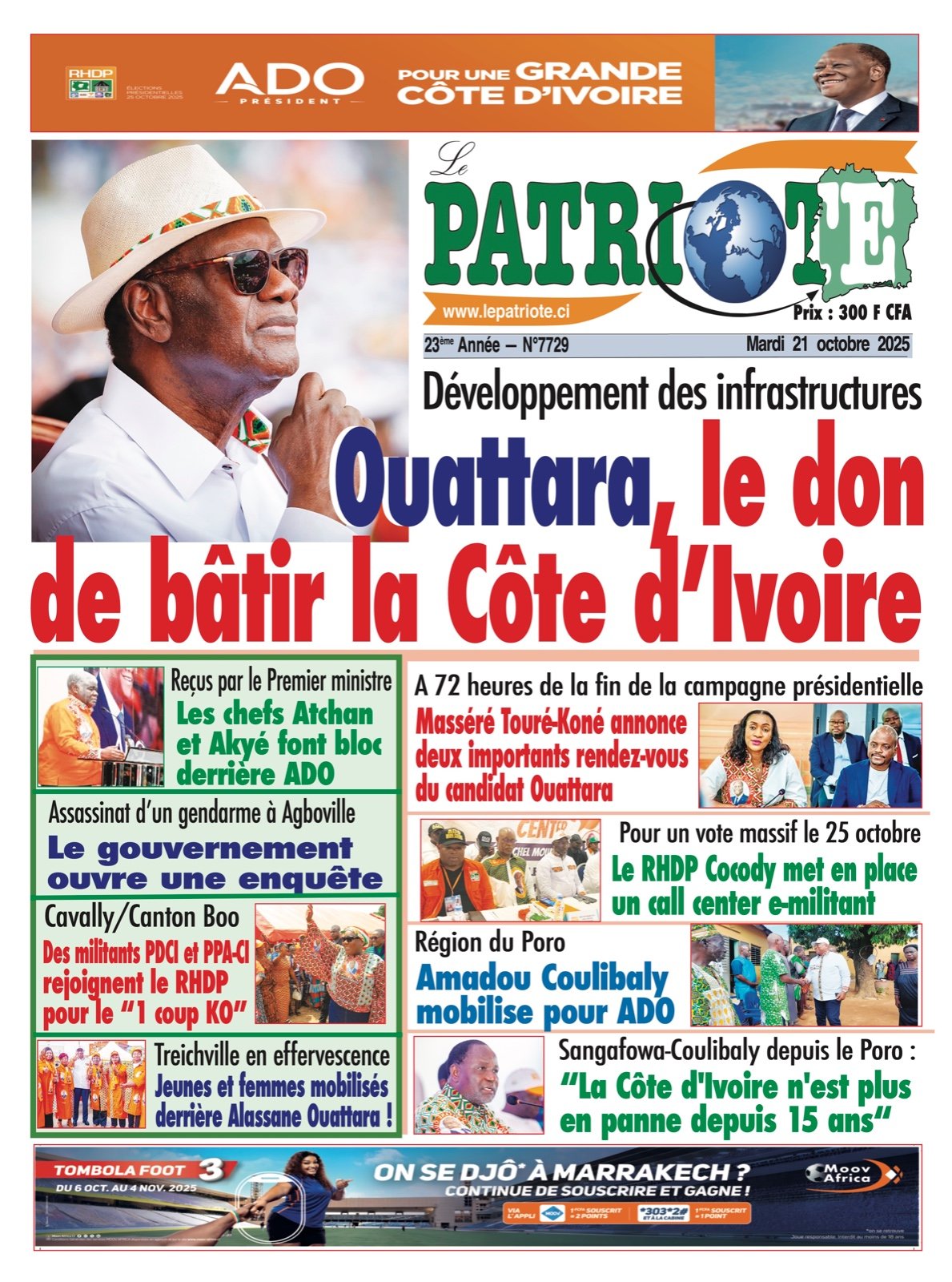 Le Patriote n°7729 du Mardi 21 octobre 2025 -  Développement des infrastructures : Ouattara, le don  de bâtir la Côte d’Ivoire !