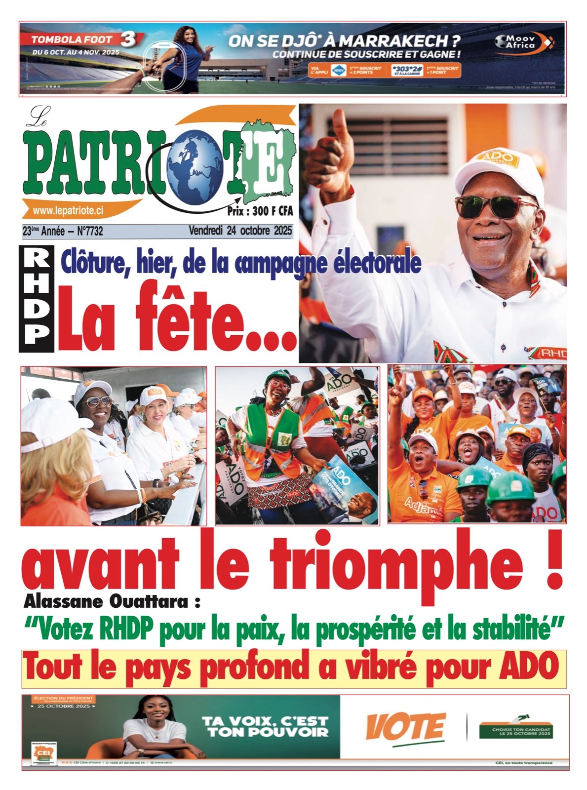 Le Patriote n°7732 du Vendredi 24 octobre 2025 - Présidentielle 2025 : RHDP, la fête avant le triomphe !