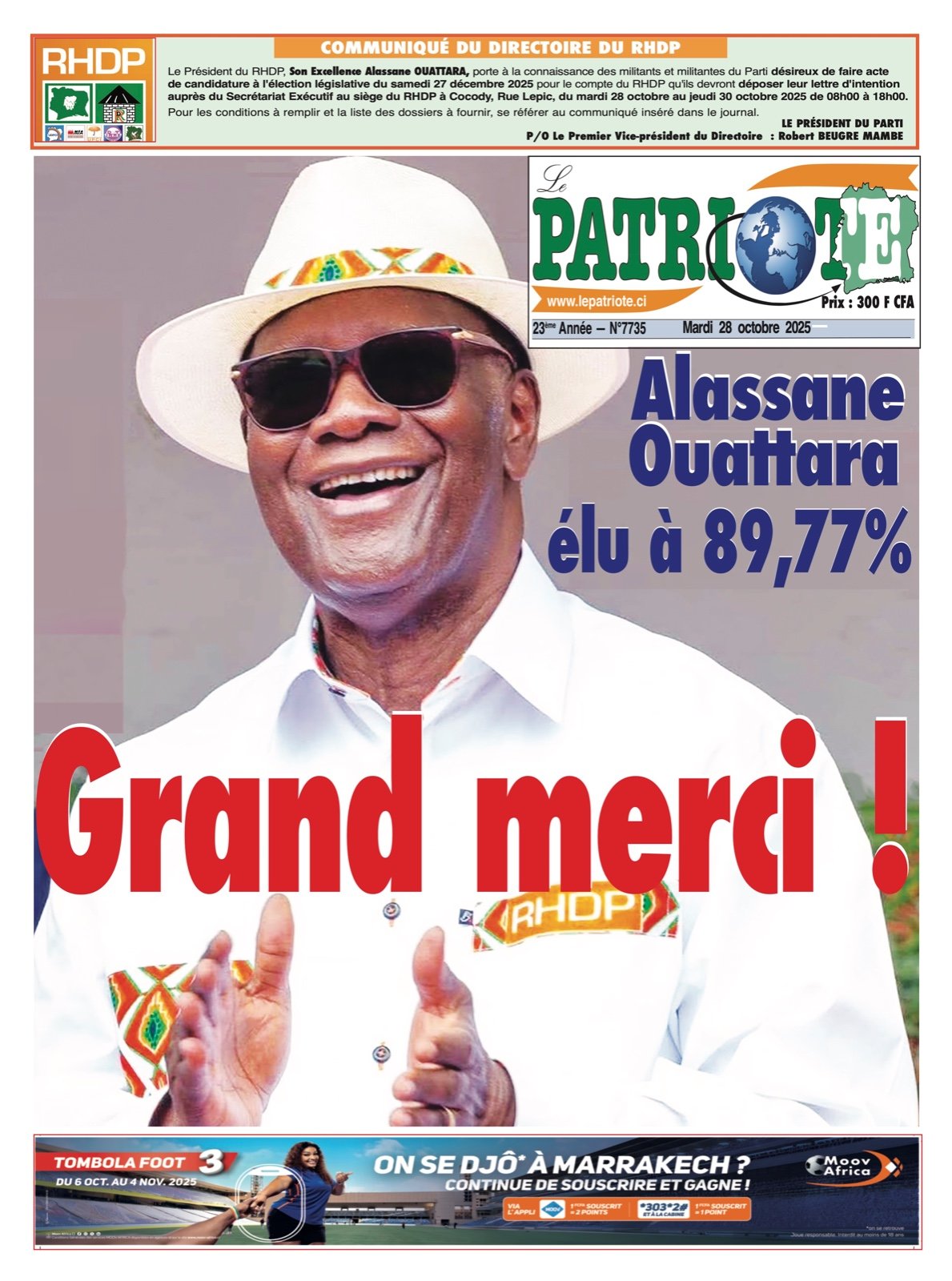 Le Patriote n°7735 du Mardi 28 Octobre 2025 - Présidentielle 2025 : Alassane Ouattara élu à 89,77% : Grand merci !