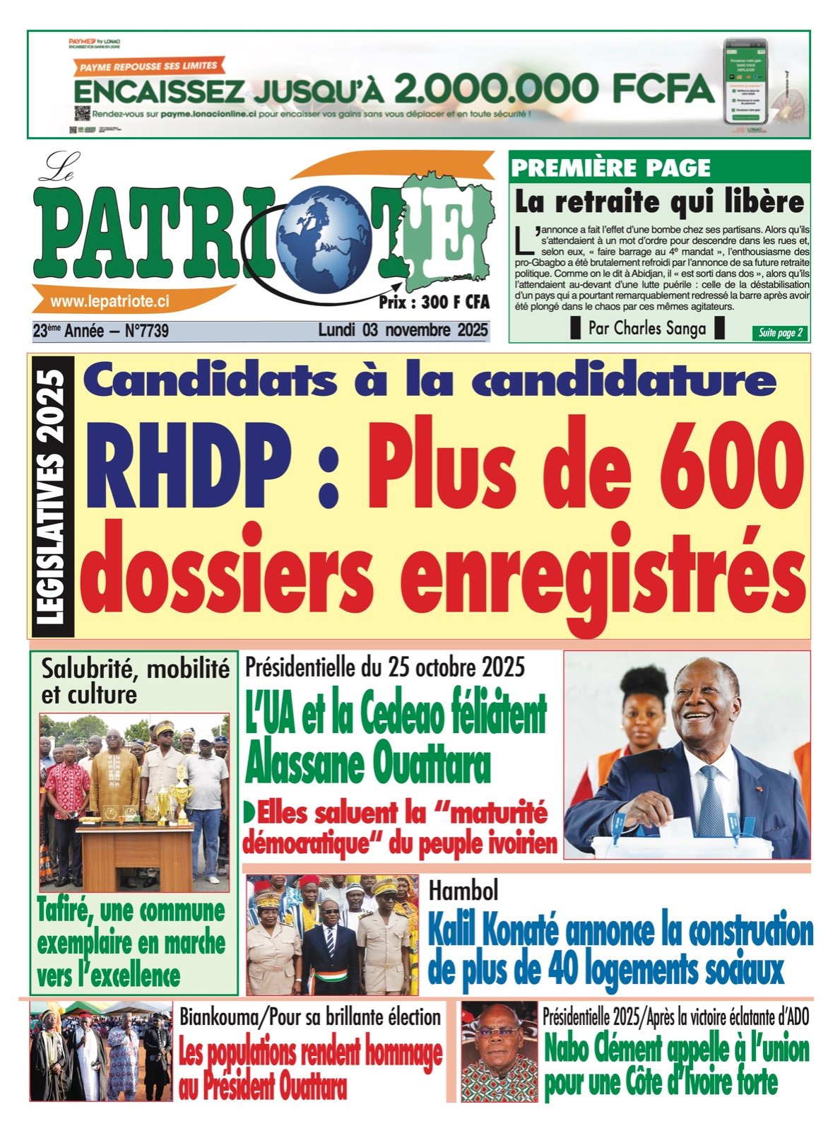 Le Patriote n°7739 du Lundi 03 Novembre 2025 - Législatives 2025 : RHDP, plus de 600  dossiers enregistrés !