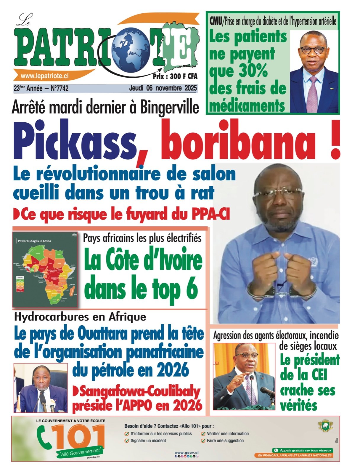 Le Patriote n°7742 du Jeudi 06 Novembre 2025 - Arrêté mardi dernier à Bingerville : Pickass, boribana !